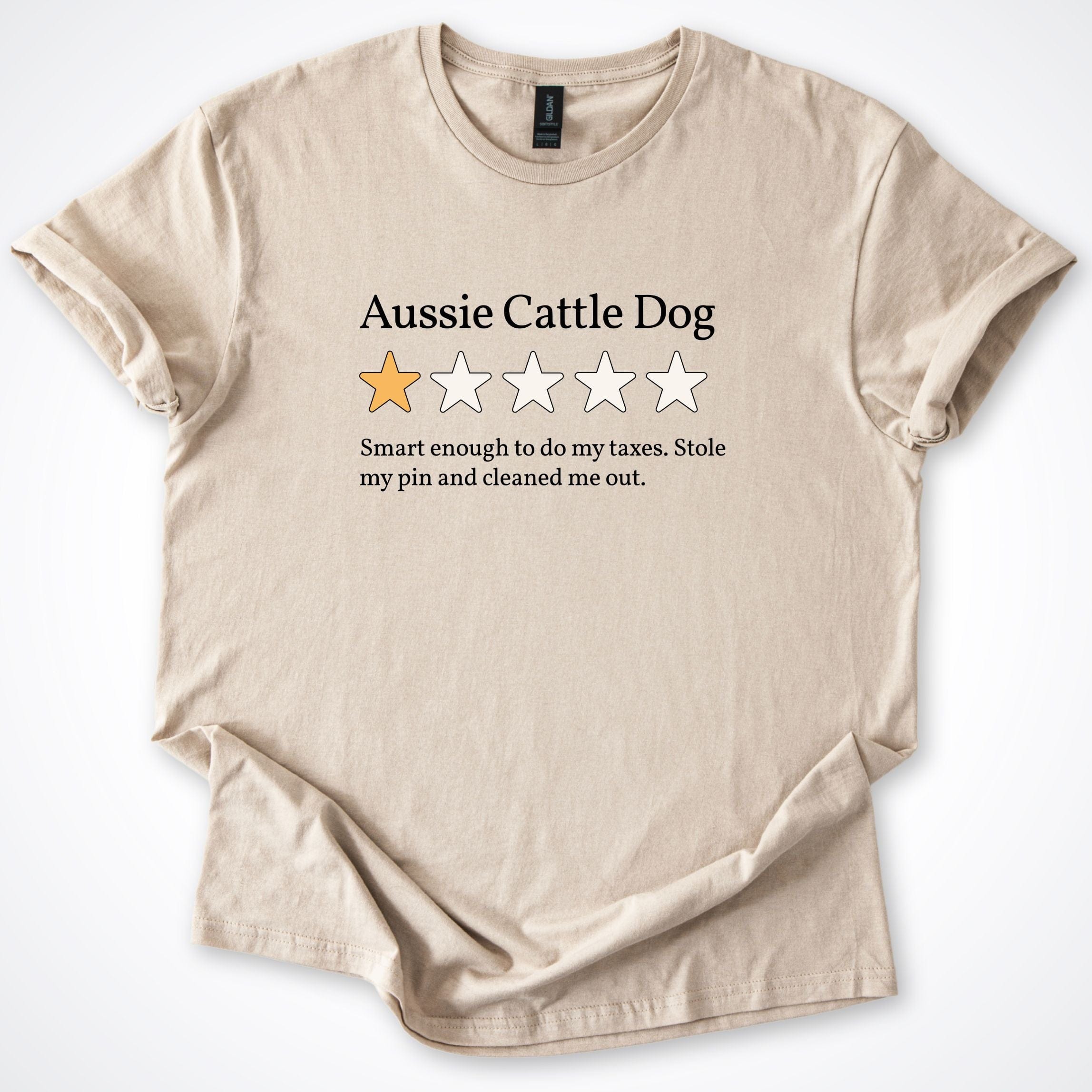 T-Shirt Sand / S Aussie Cattle Dog V3 One Star Review T-Shirt ReallyintoDogs
