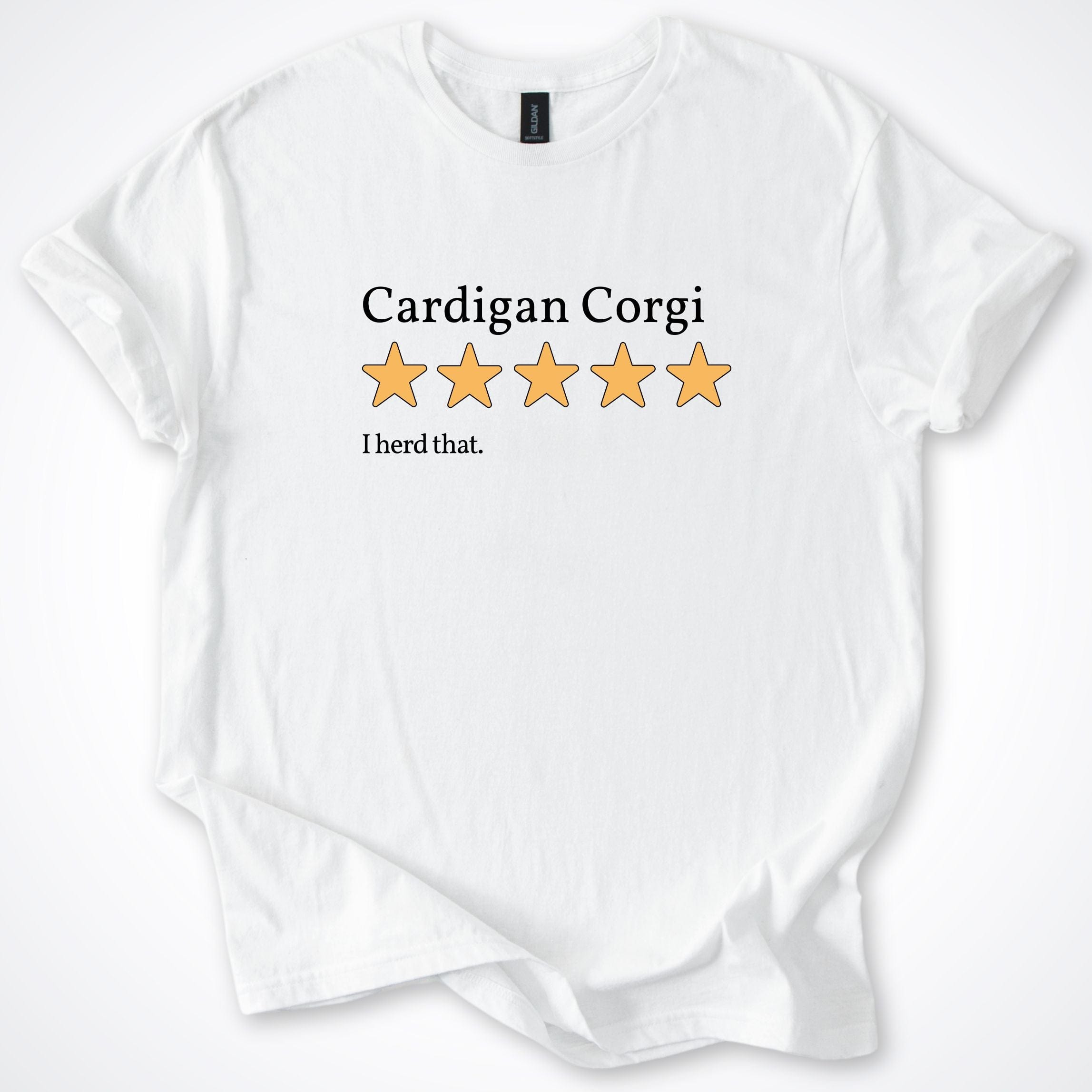 T-Shirt White / S Cardigan Corgi 8.0 Five Star Review T-Shirt ReallyintoDogs