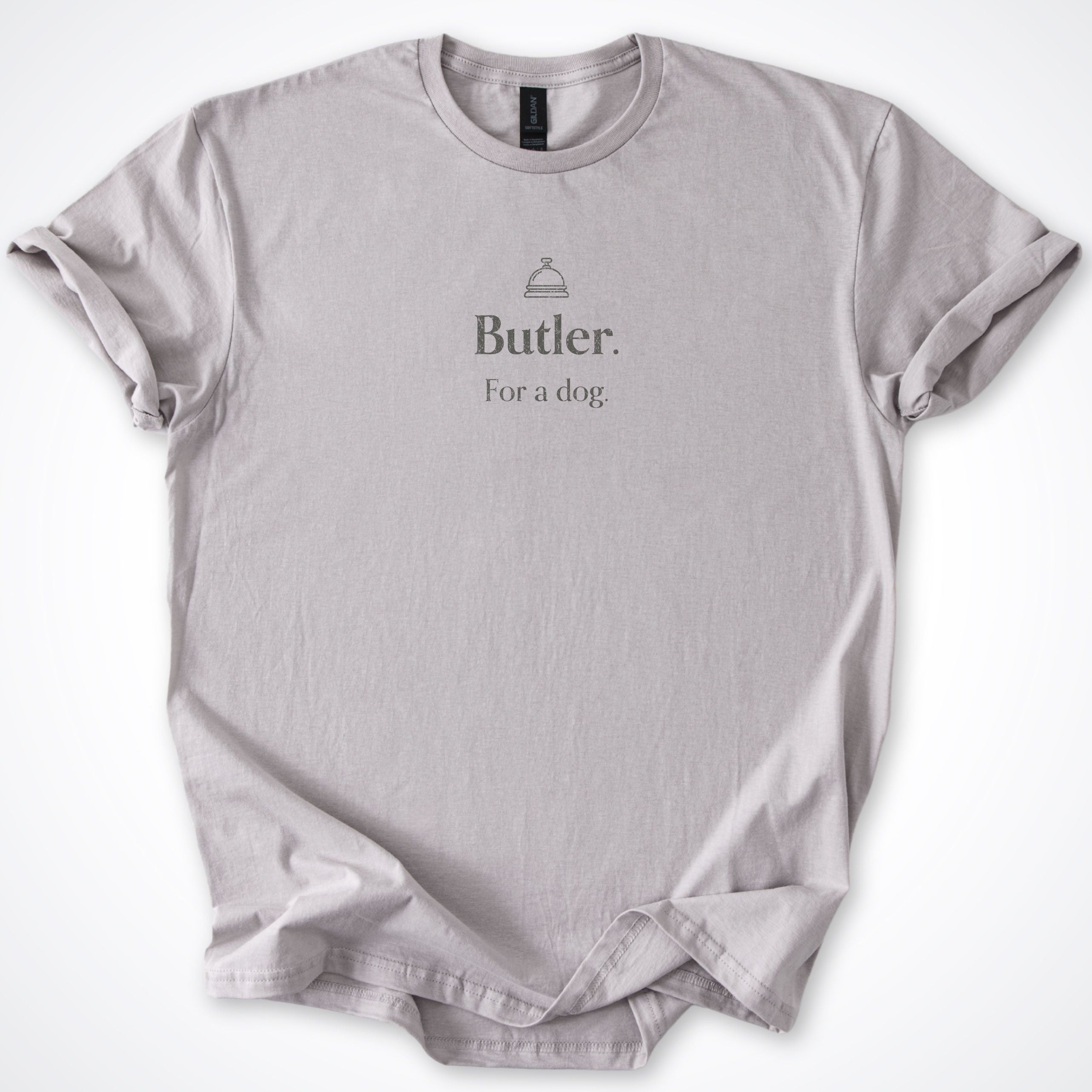 Butler. For a Dog. Classic T-Shirt