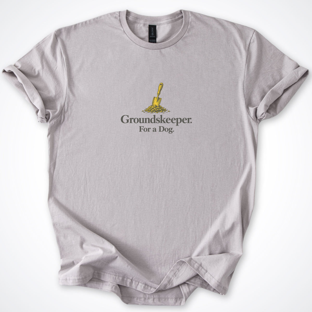 Groundskeeper. For A Dog. Trowel Classic T-Shirt