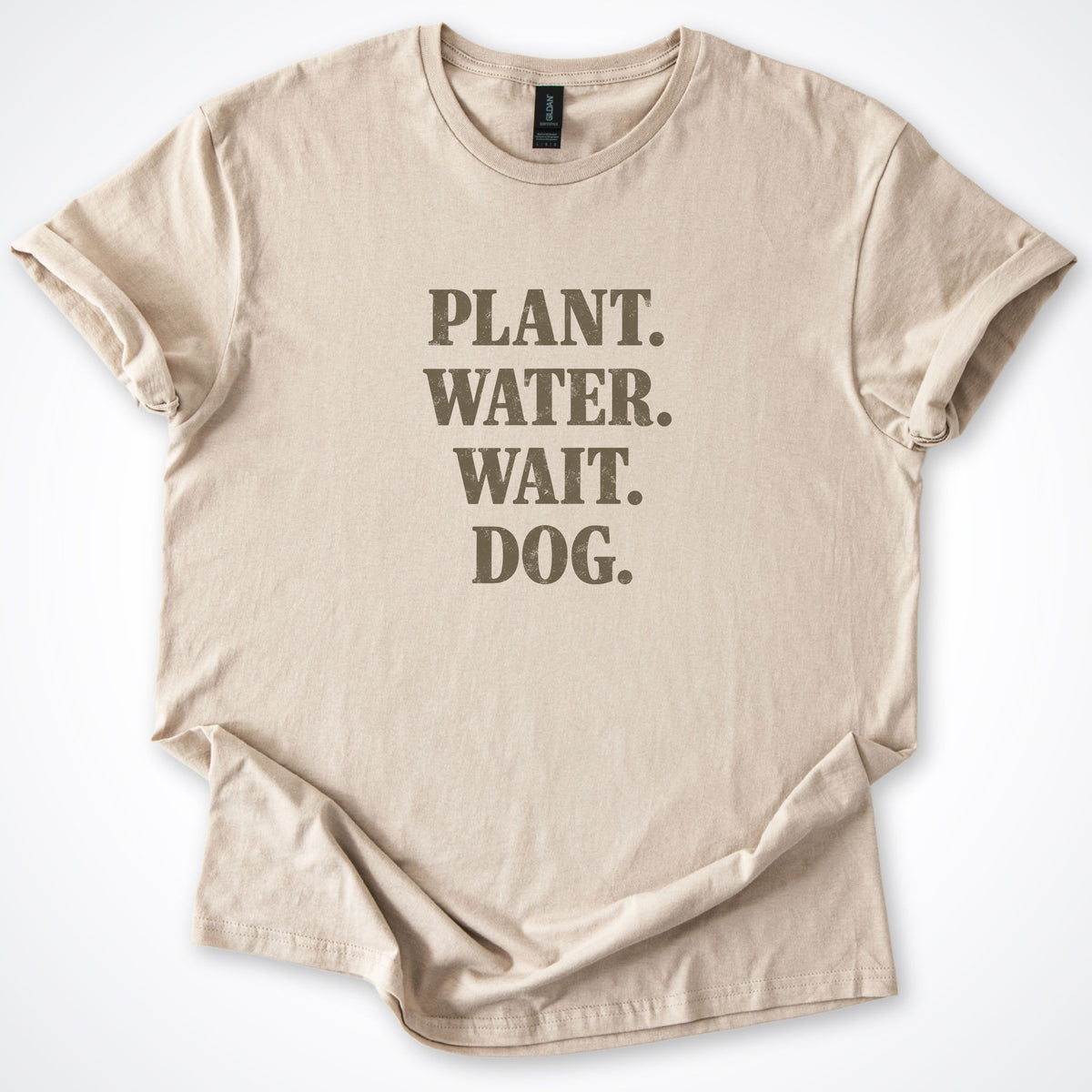 Plant. Water. Wait. Dog. Classic T-Shirt
