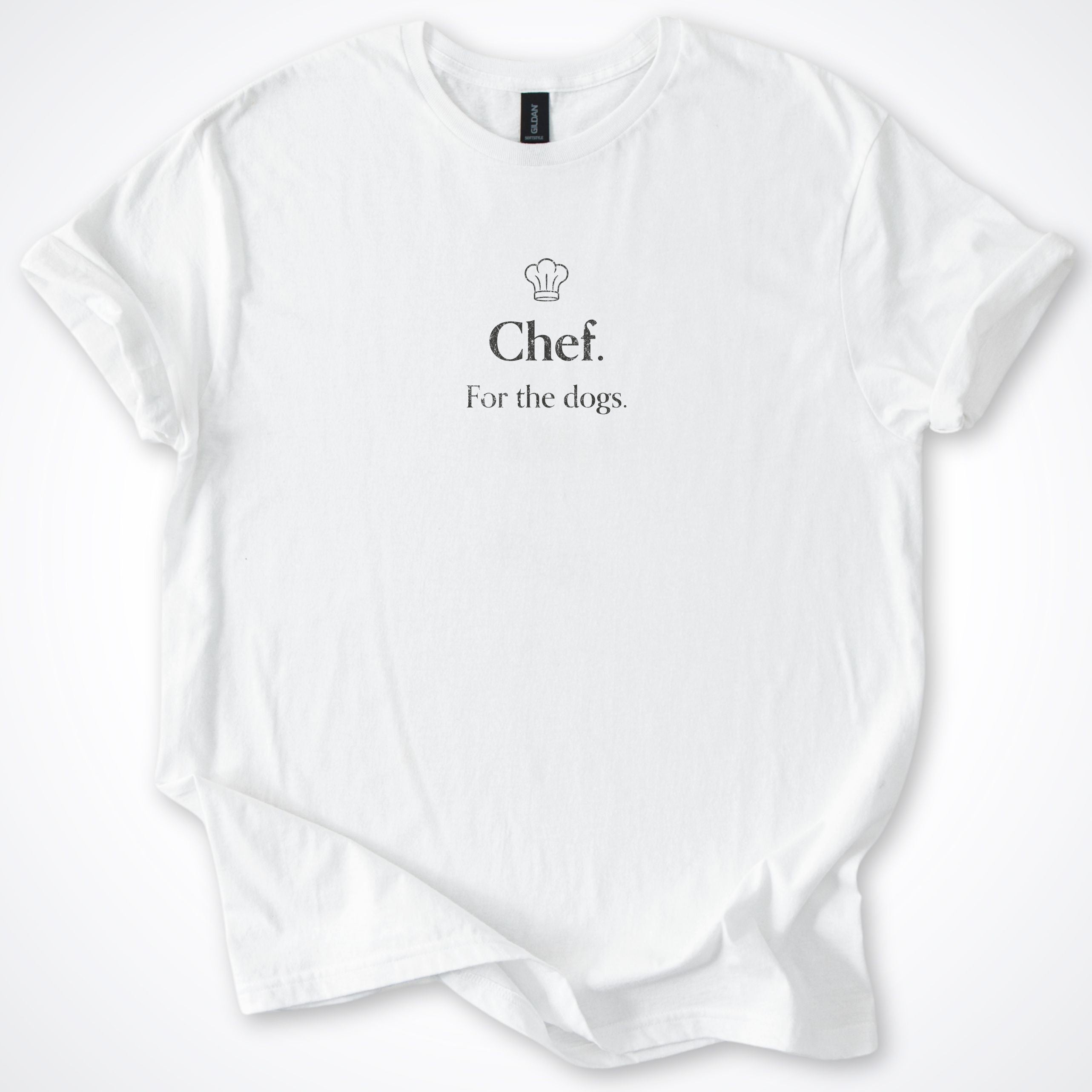 Chef. For the Dogs. Classic T-Shirt