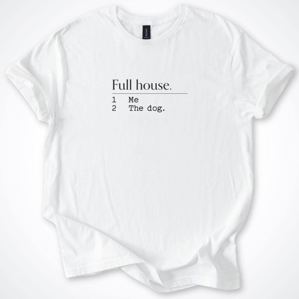 Full House Classic T-Shirt