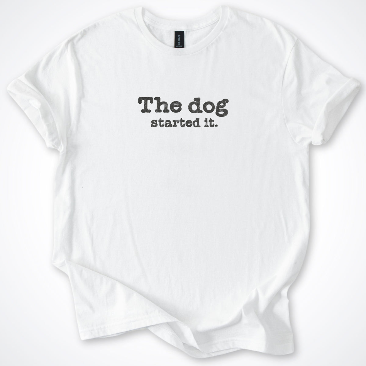 The Dog Started It Classic T-Shirt