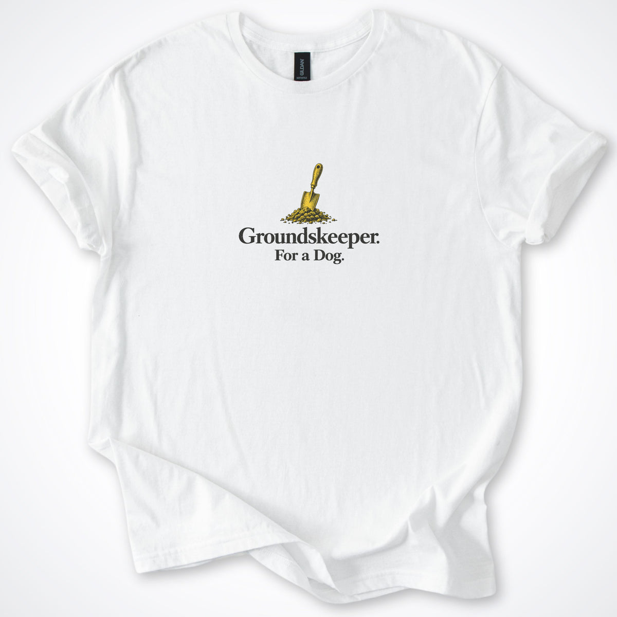 Groundskeeper. For A Dog. Trowel Classic T-Shirt