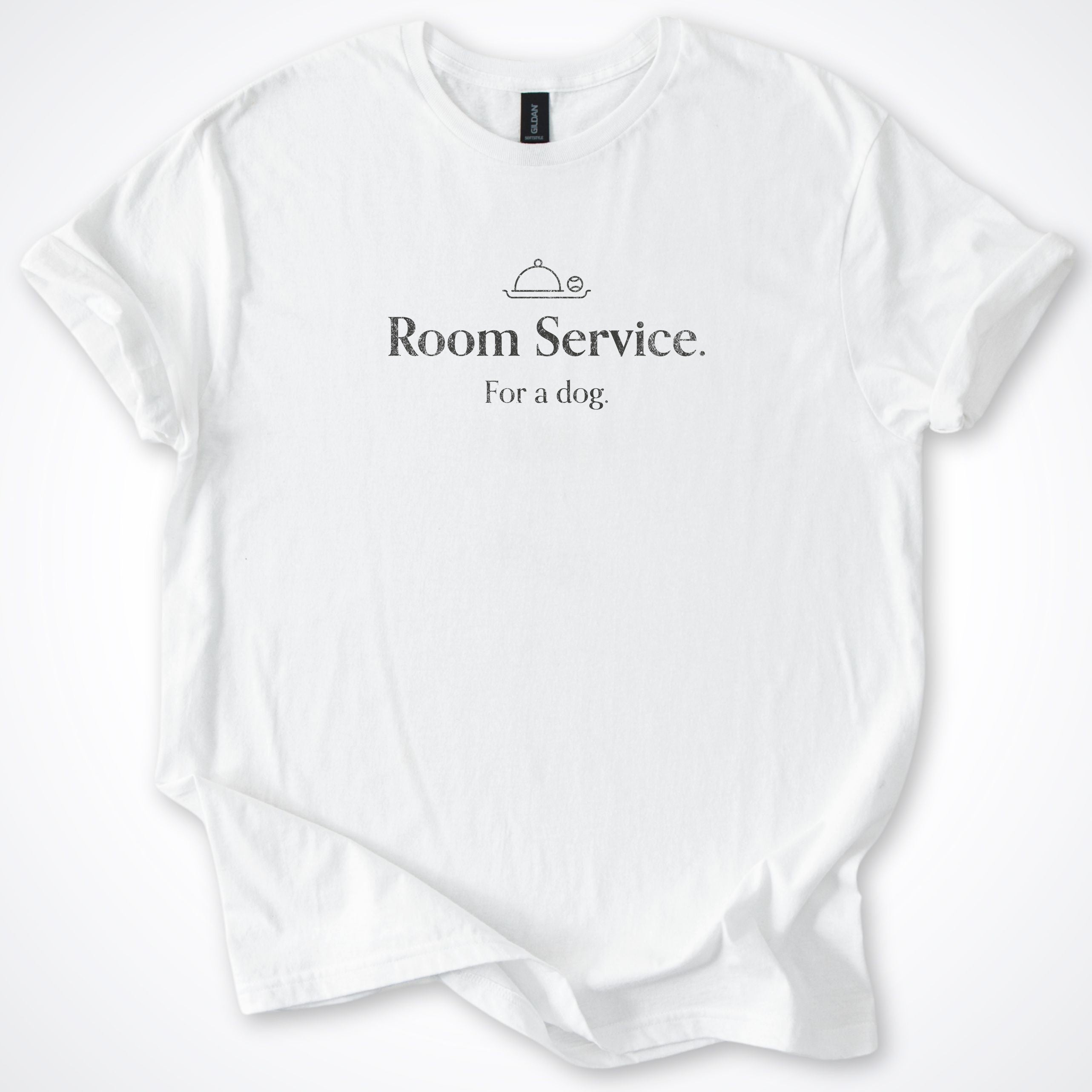 Room Service. For a Dog. Classic T-Shirt