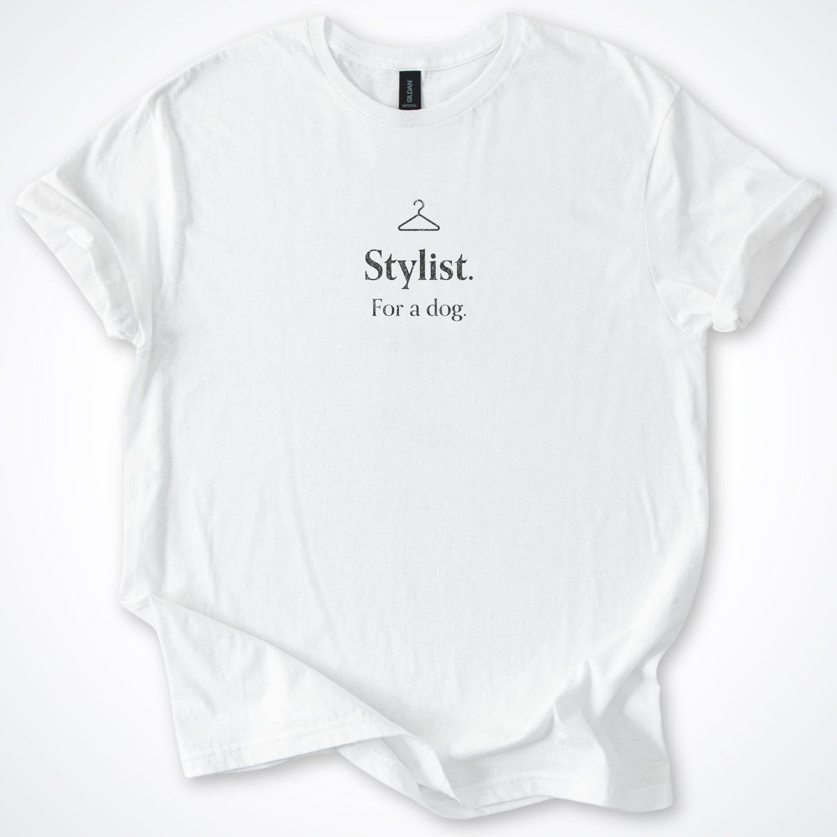 Stylist. For a Dog. Classic T-Shirt