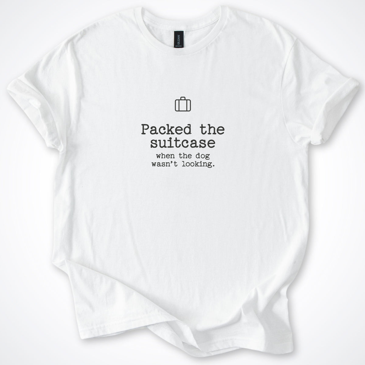 Packed The Suitcase When The Dog Wasn't Looking Classic T-Shirt