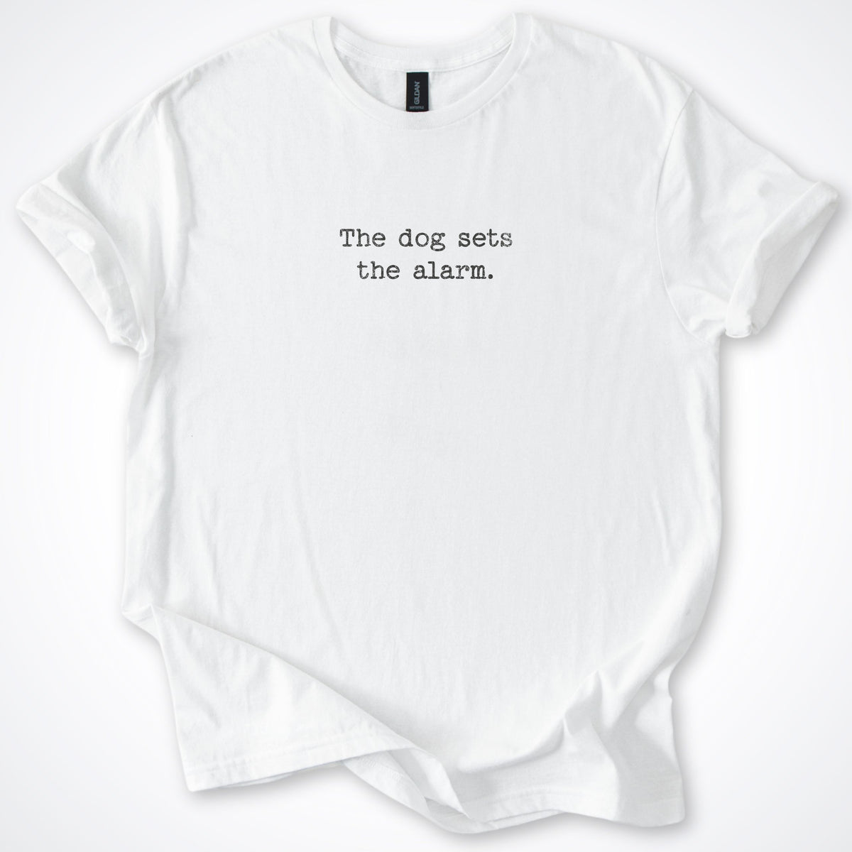 The Dog Sets The Alarm. Classic T-Shirt