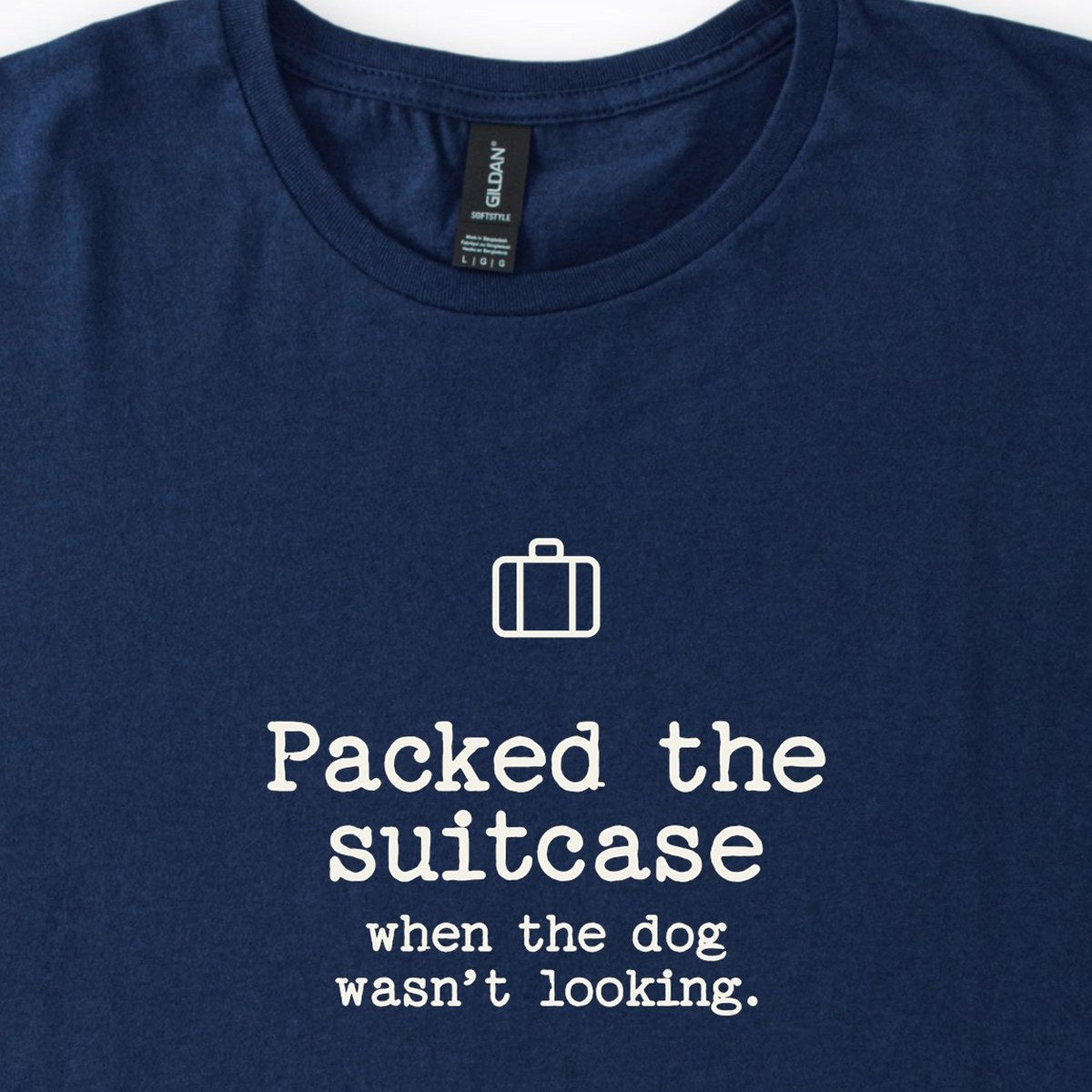 Packed The Suitcase When The Dog Wasn't Looking Classic T-Shirt