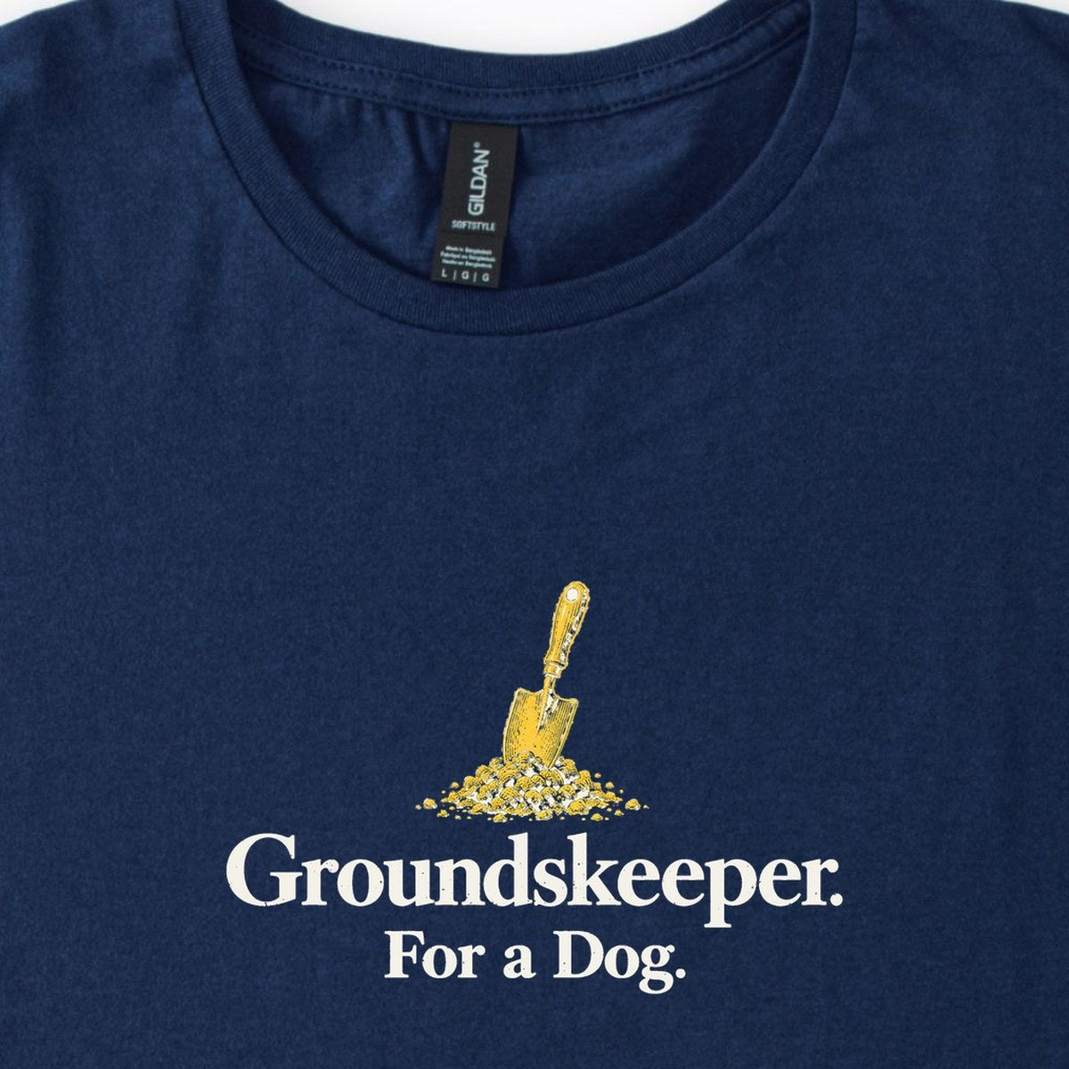 Groundskeeper. For A Dog. Trowel Classic T-Shirt