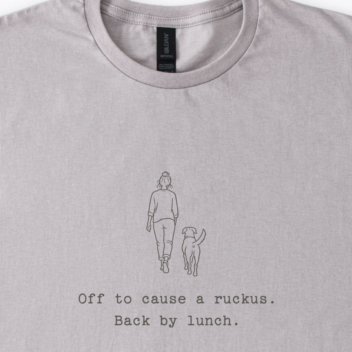 Off To Cause A Ruckus. Back By Lunch. Classic T-Shirt