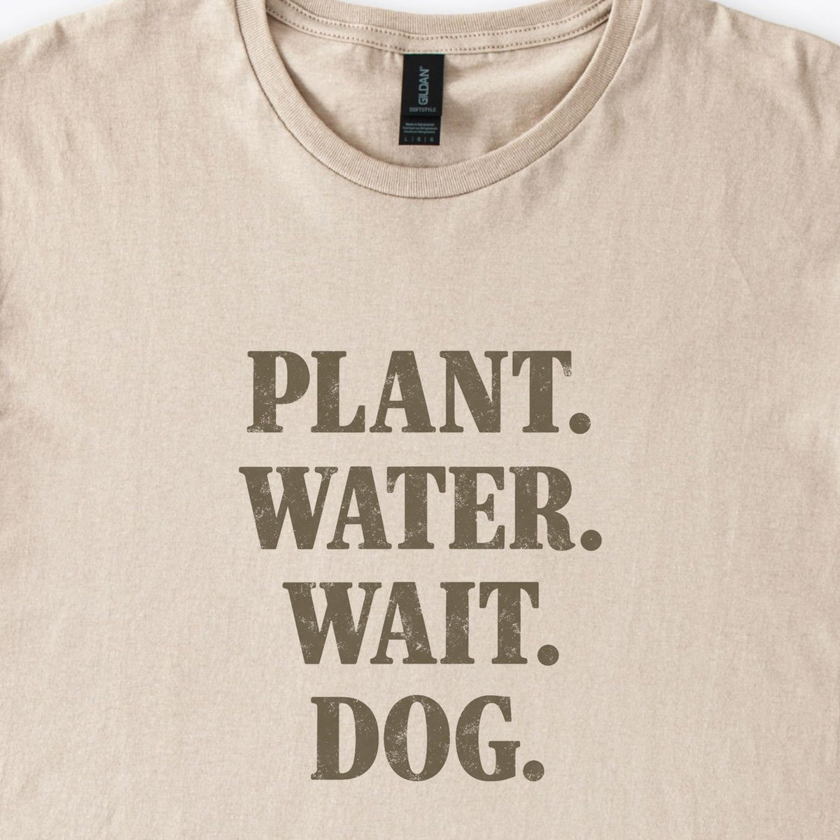 Plant. Water. Wait. Dog. Classic T-Shirt