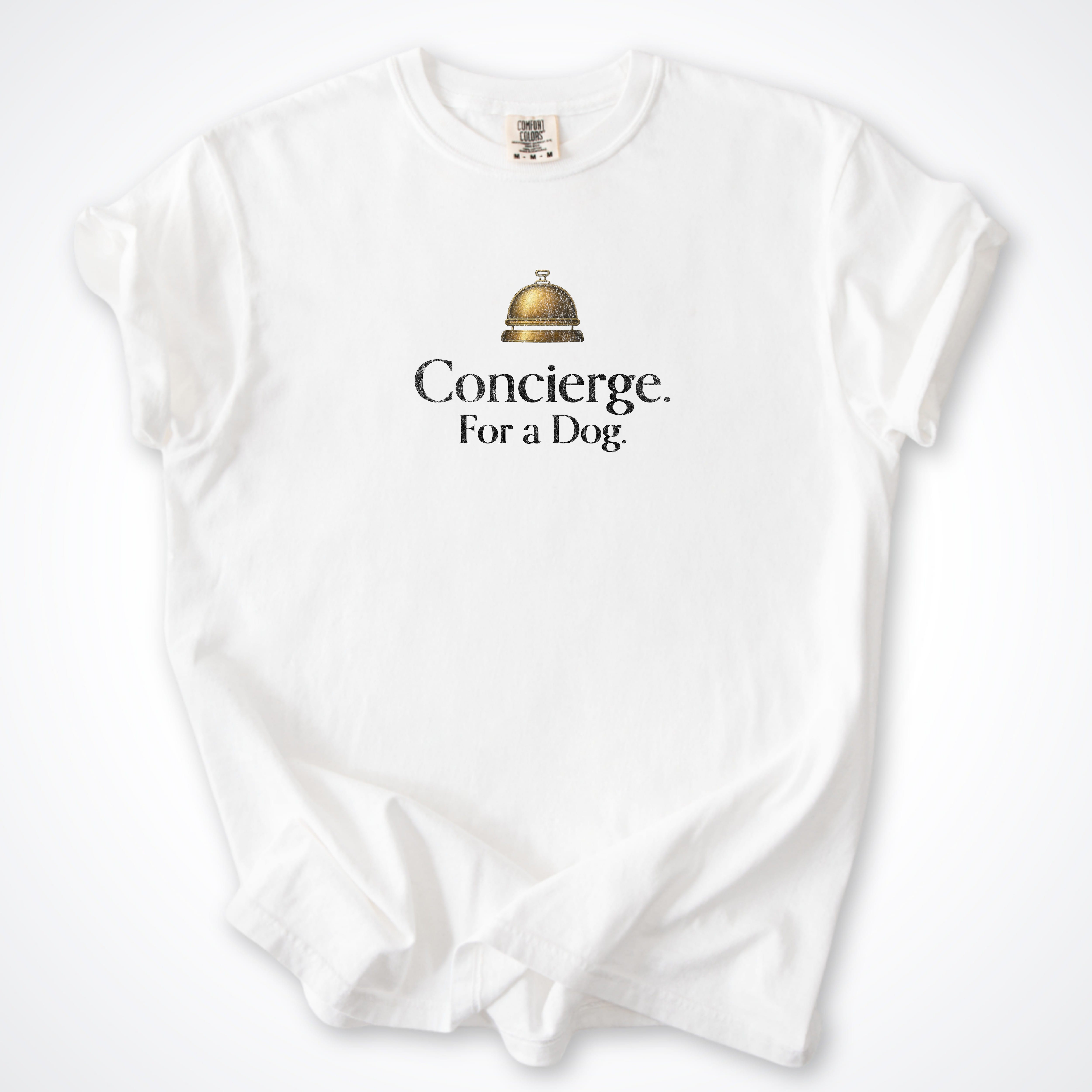 T-Shirt White / S Concierge. For a Dog. Premium T-Shirt ReallyintoDogs