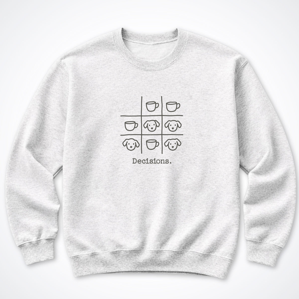 Decisions Crewneck Sweatshirt