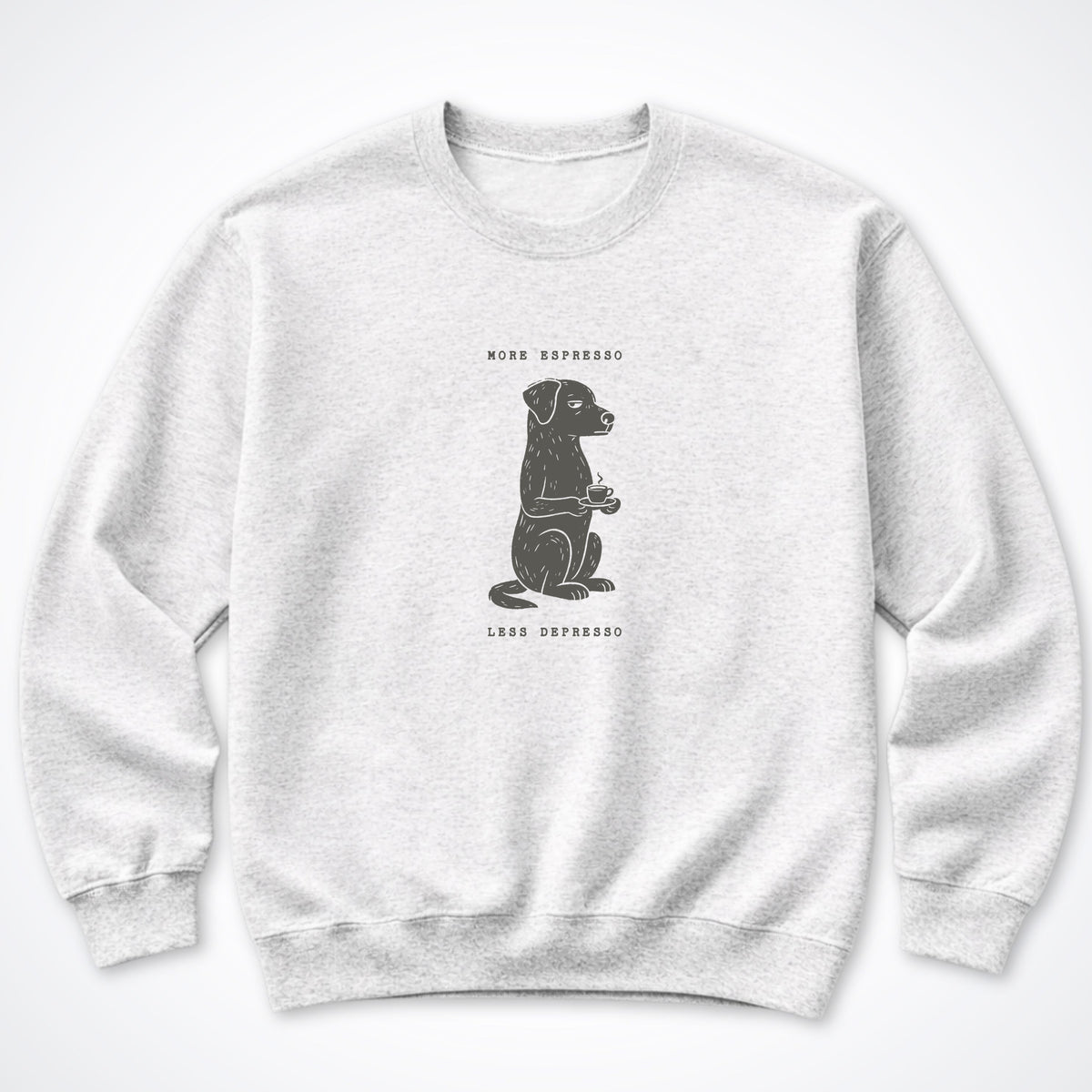 More Espresso, Less Depresso Crewneck Sweatshirt