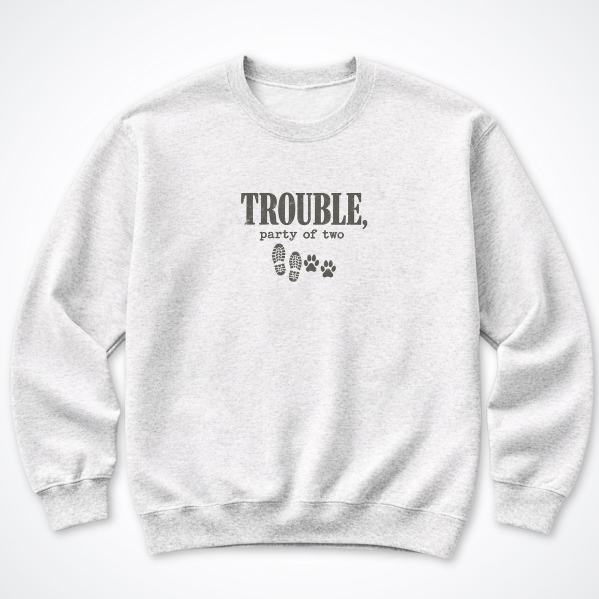Trouble, Party Of Two Crewneck Sweatshirt