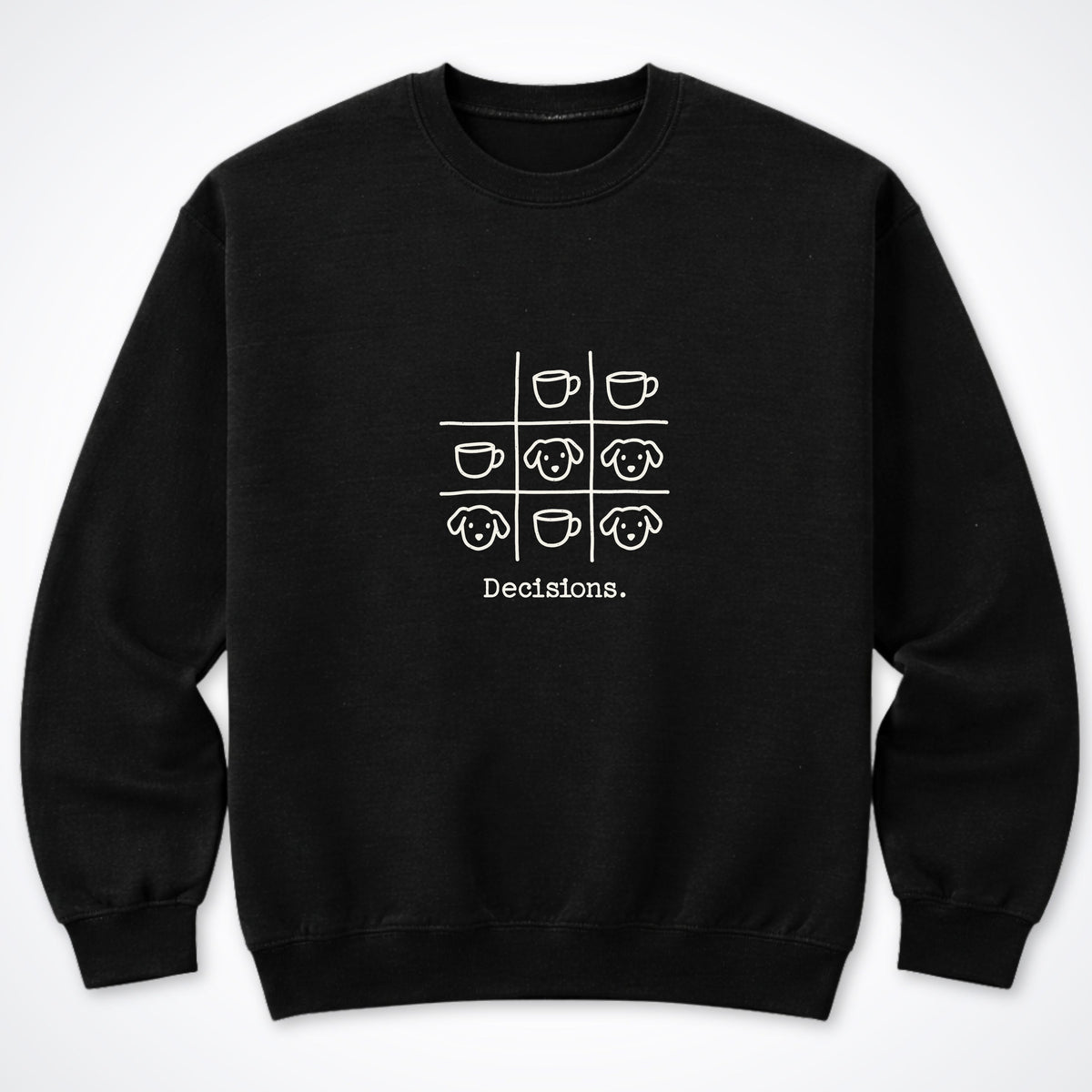 Decisions Crewneck Sweatshirt