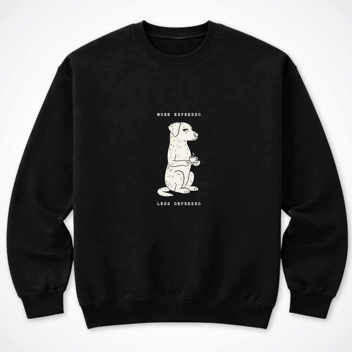 More Espresso, Less Depresso Crewneck Sweatshirt