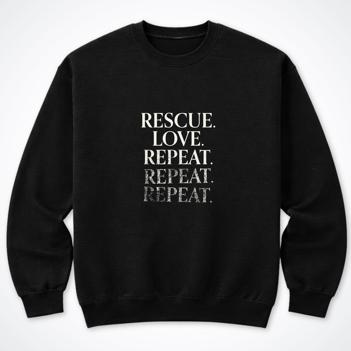 Rescue. Love. Repeat. Until the Ink Runs Out Crewneck Sweatshirt