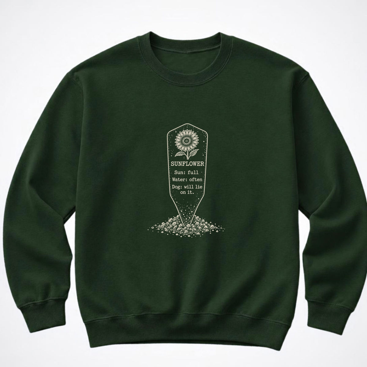 Sunflower. Dog: Will Lie On It. Crewneck Sweatshirt