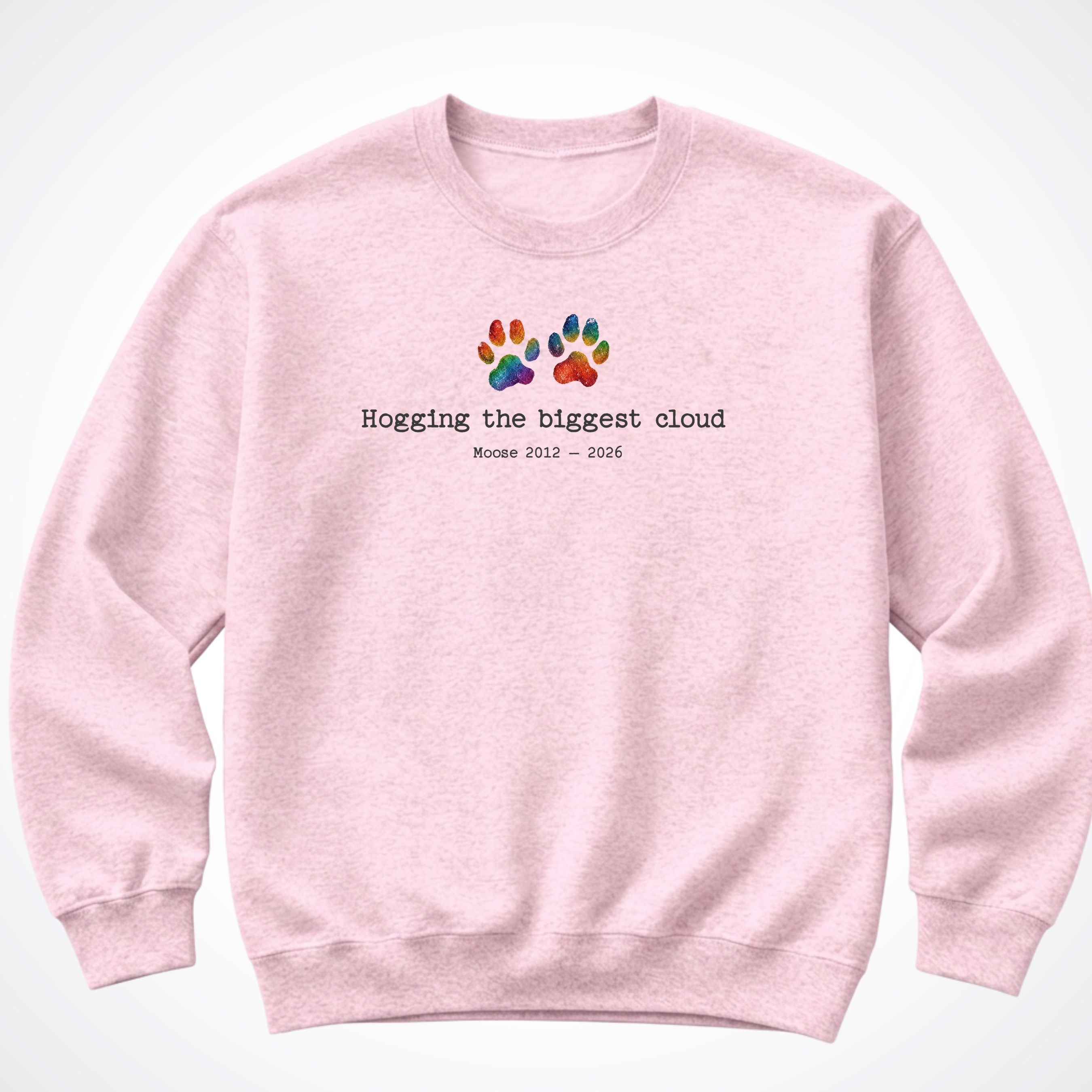 Hogging The Biggest Cloud - Personalized Memorial Crewneck Sweatshirt