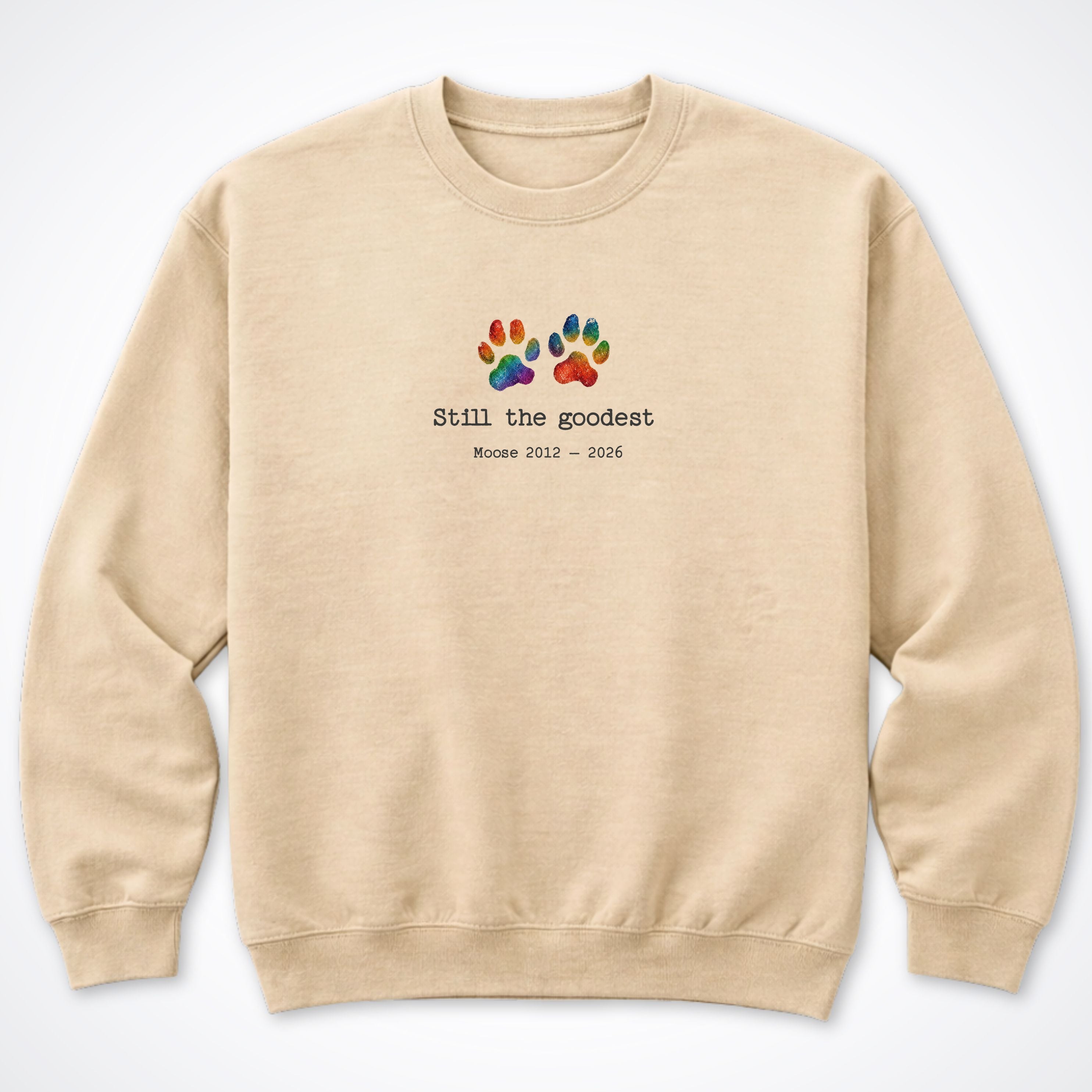 Still The Goodest - Personalized Memorial Crewneck Sweatshirt