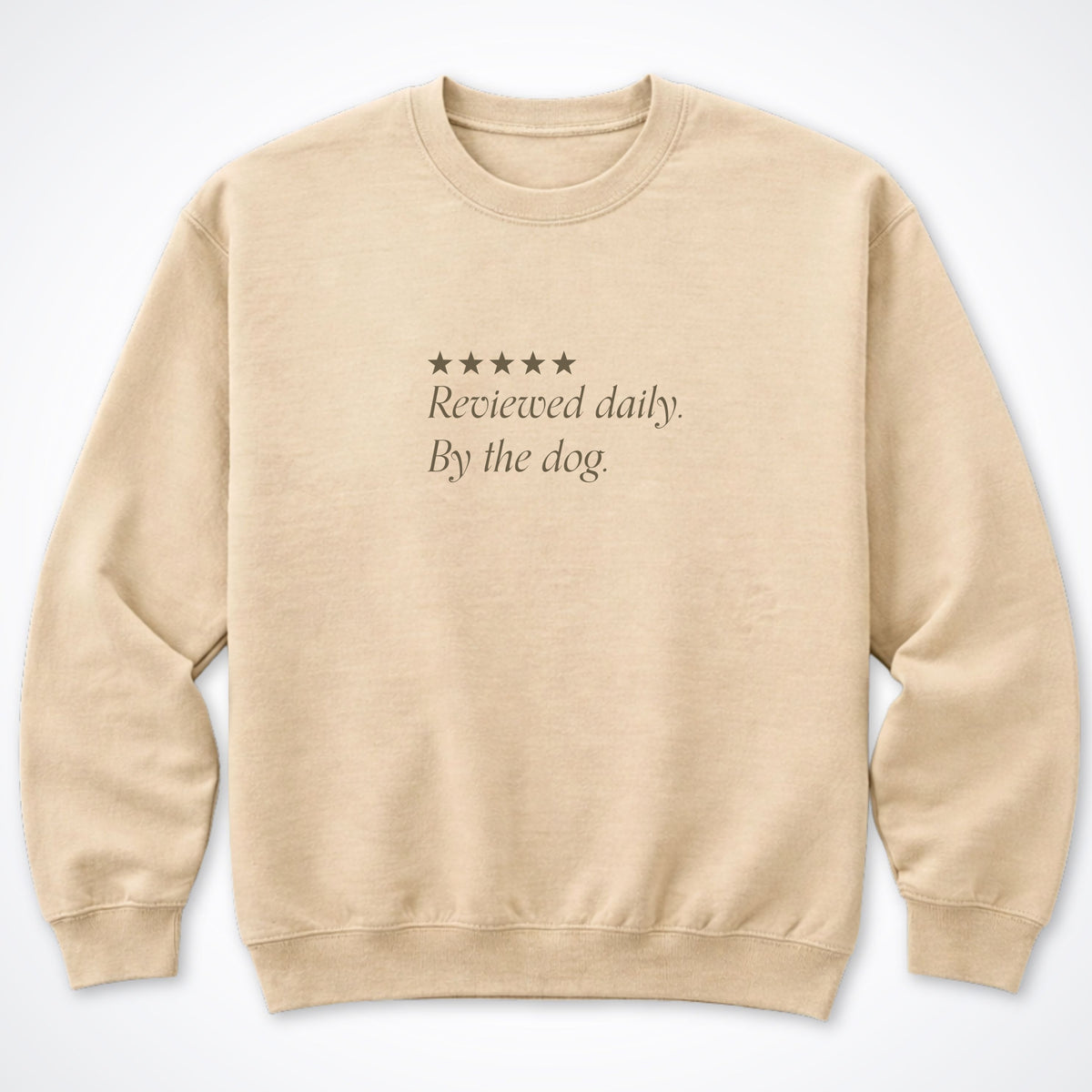 Reviewed Daily. By The Dog. Crewneck Sweatshirt