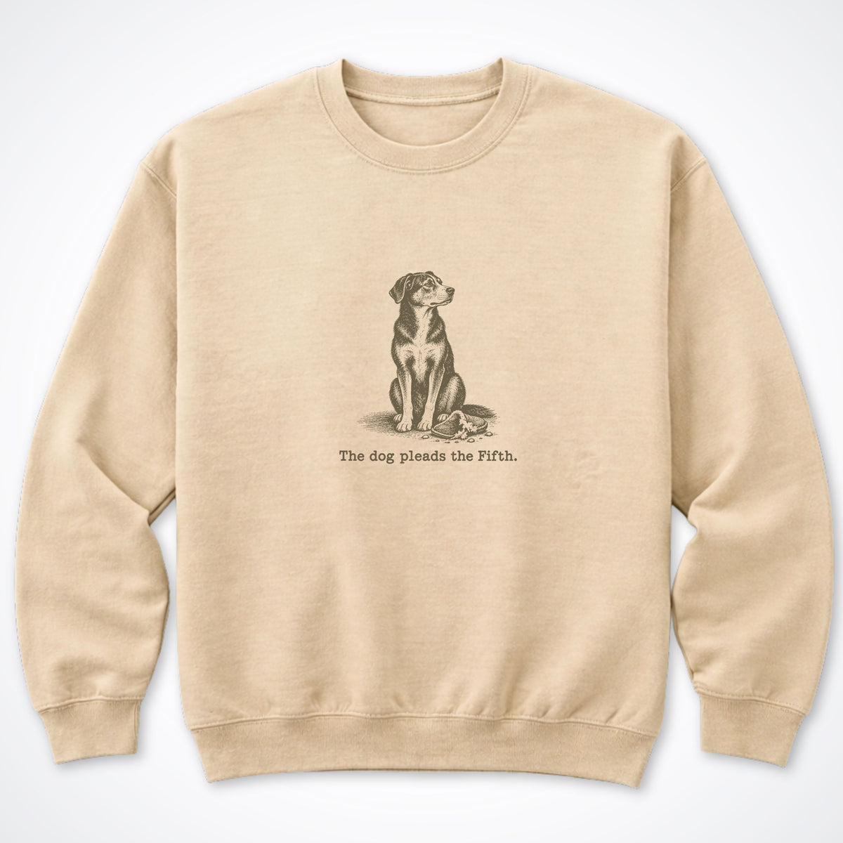The Dog Pleads The Fifth. Portrait Crewneck Sweatshirt