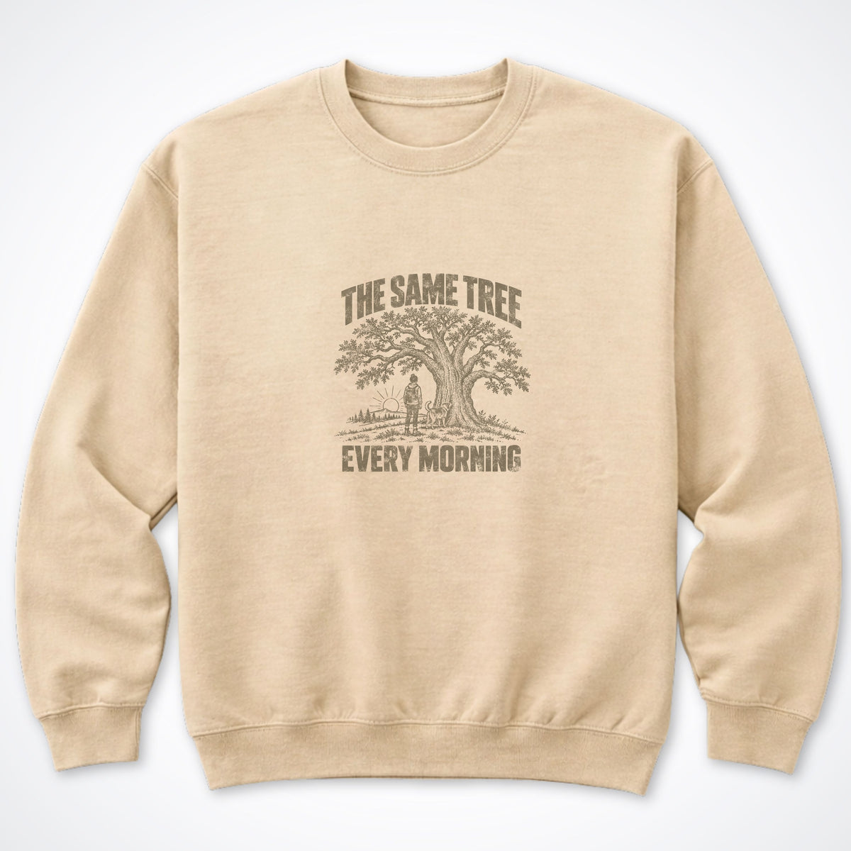 The Same Tree. Every Morning. Crewneck Sweatshirt