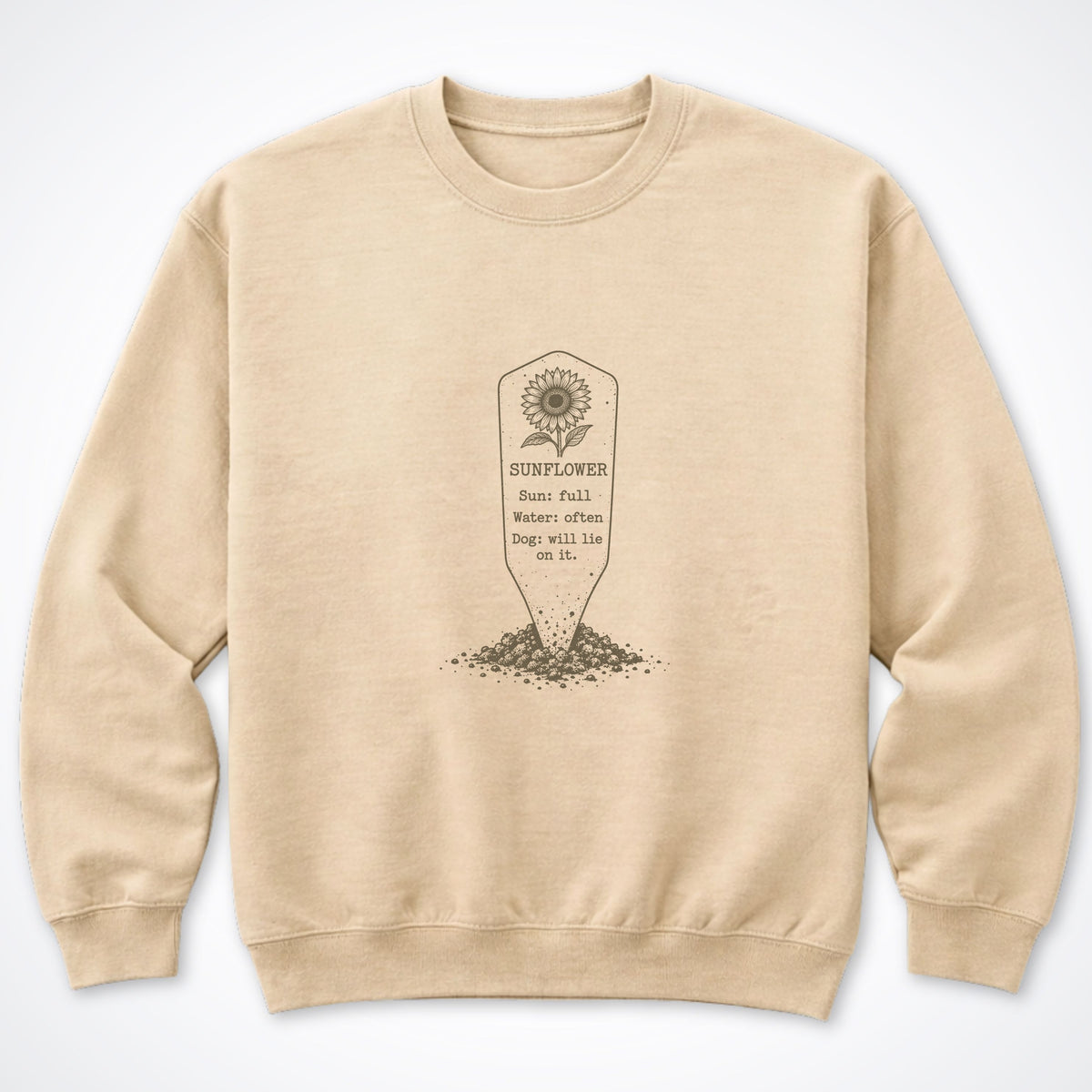 Sunflower. Dog: Will Lie On It. Crewneck Sweatshirt
