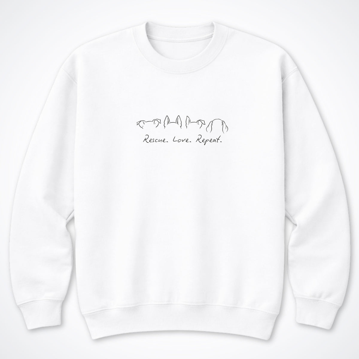 Rescue. Love. Repeat. More Ears Crewneck Sweatshirt