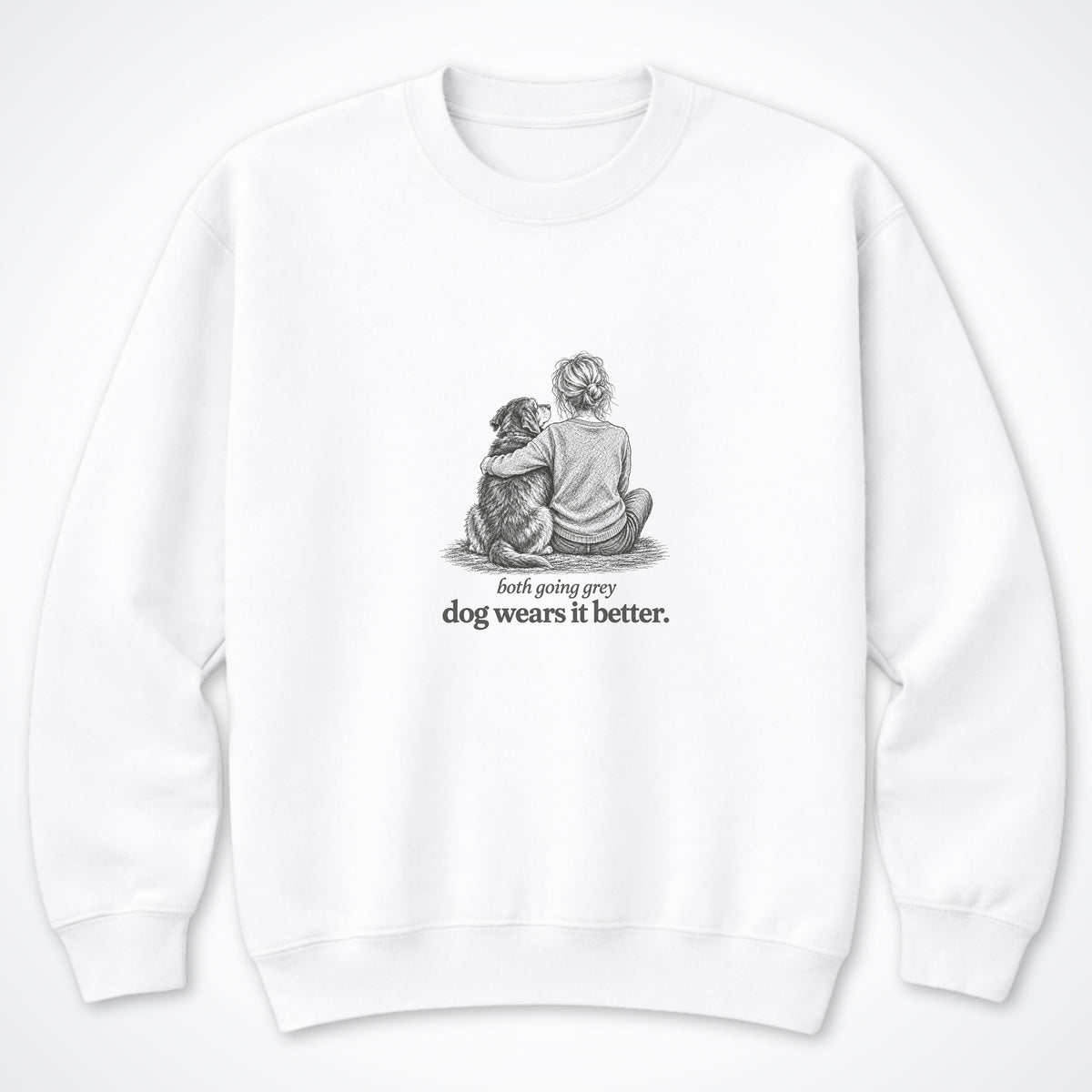 Dog Wears It Better Crewneck Sweatshirt