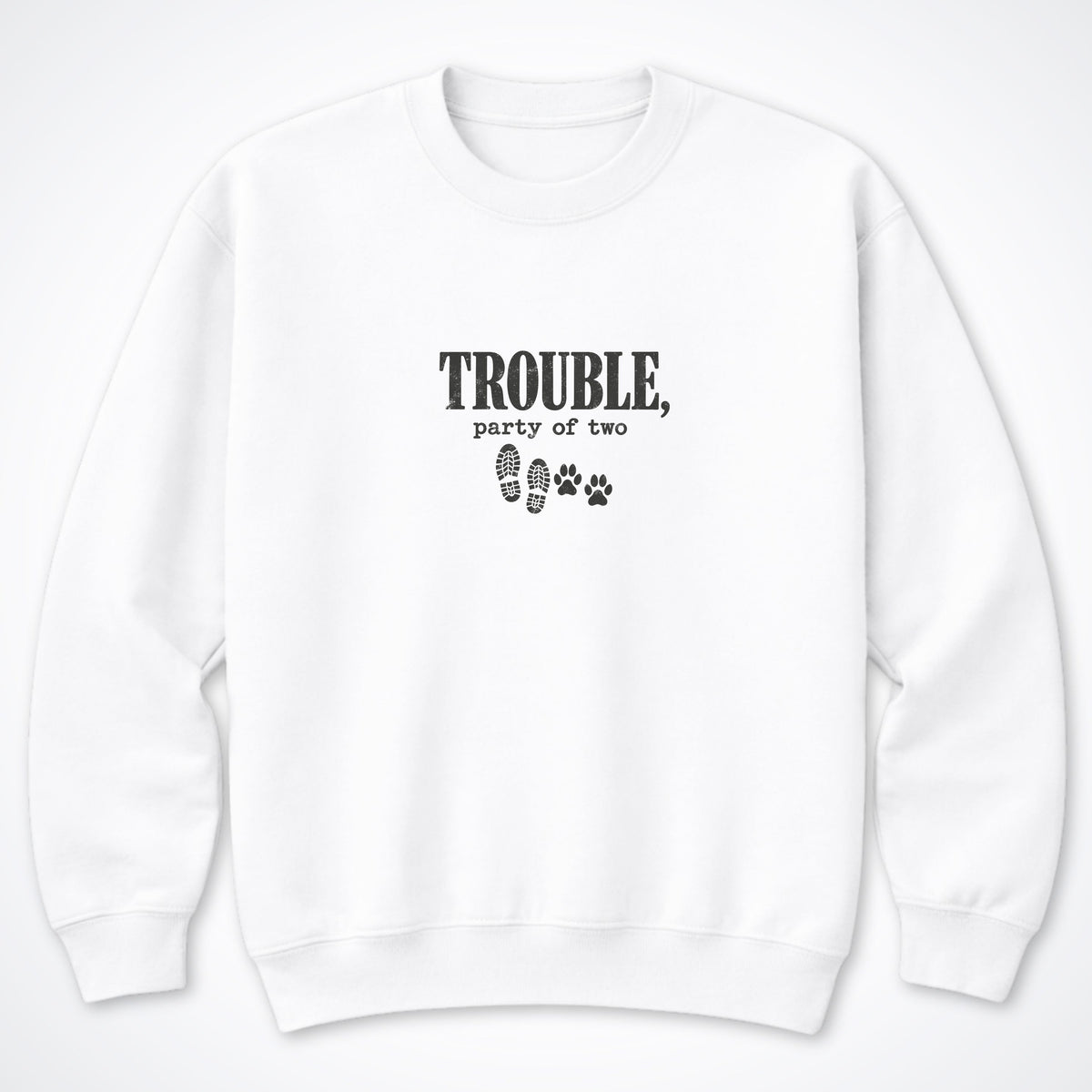 Trouble, Party Of Two Crewneck Sweatshirt