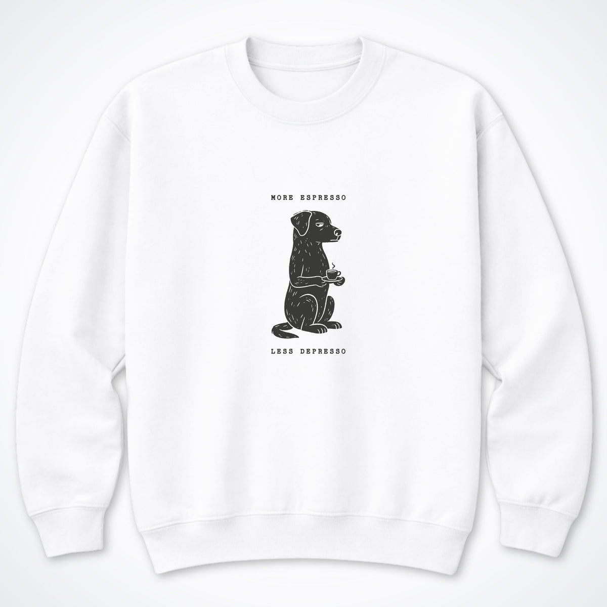 More Espresso, Less Depresso Crewneck Sweatshirt