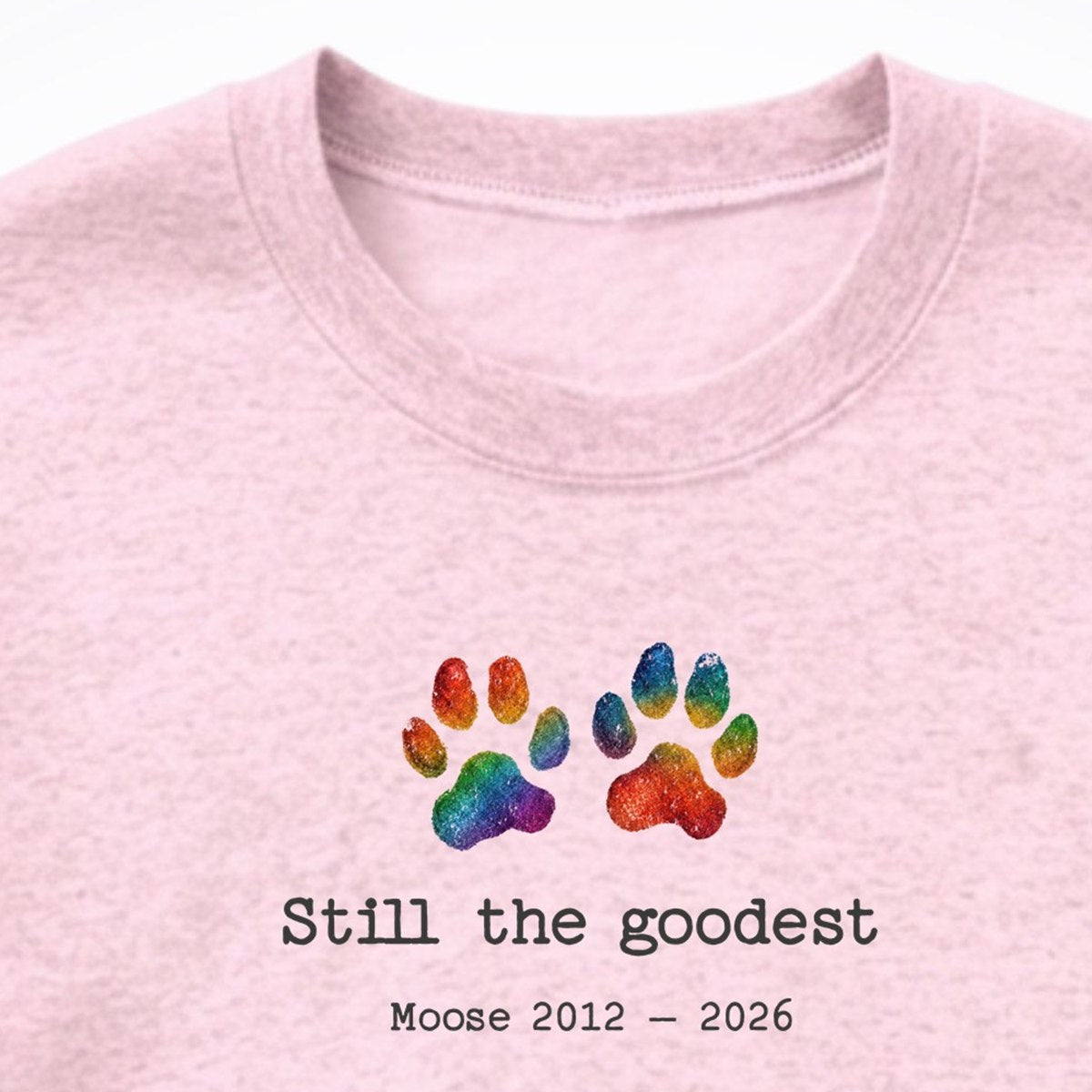 Still The Goodest - Personalized Memorial Crewneck Sweatshirt