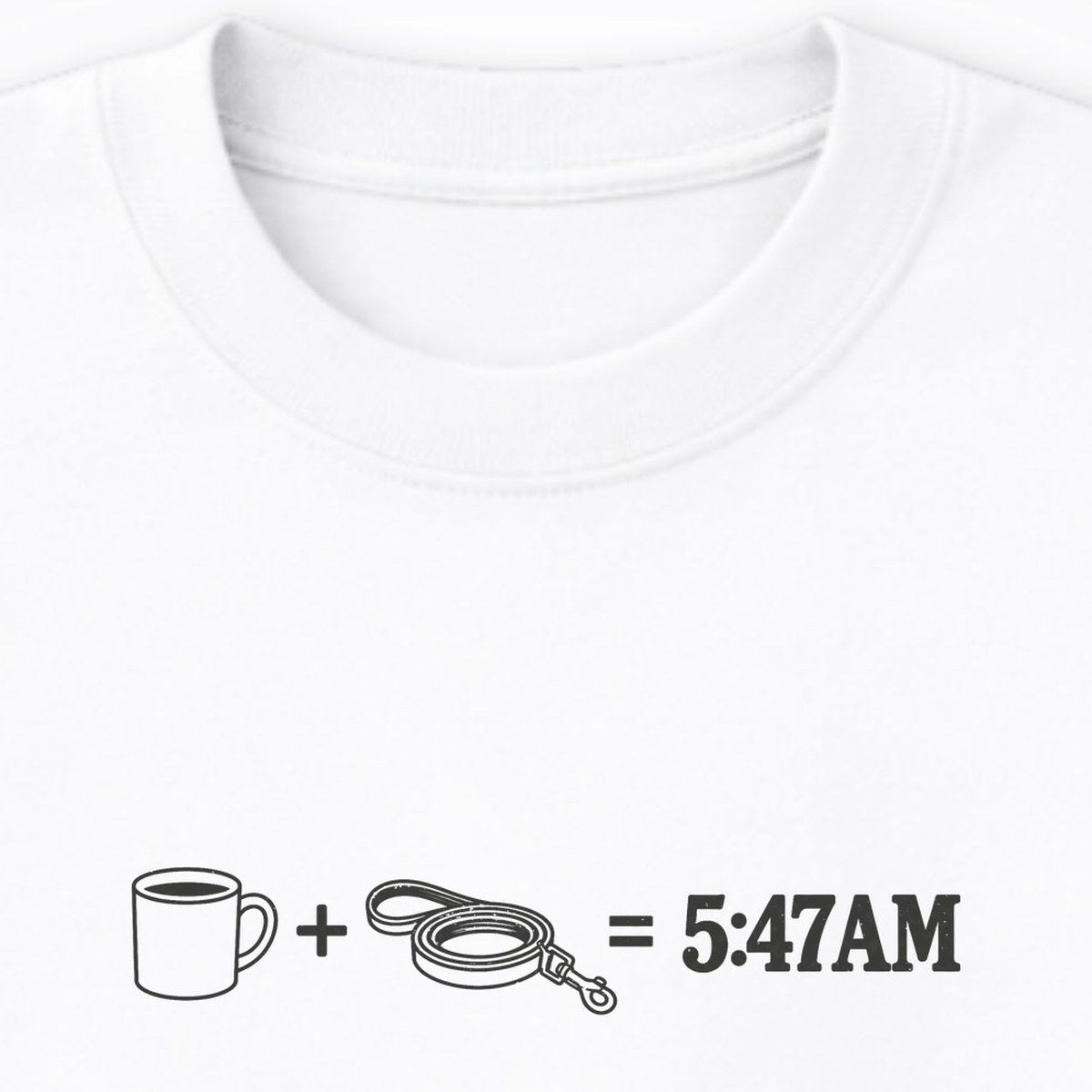 Coffee + Leash = 5:47AM Crewneck Sweatshirt