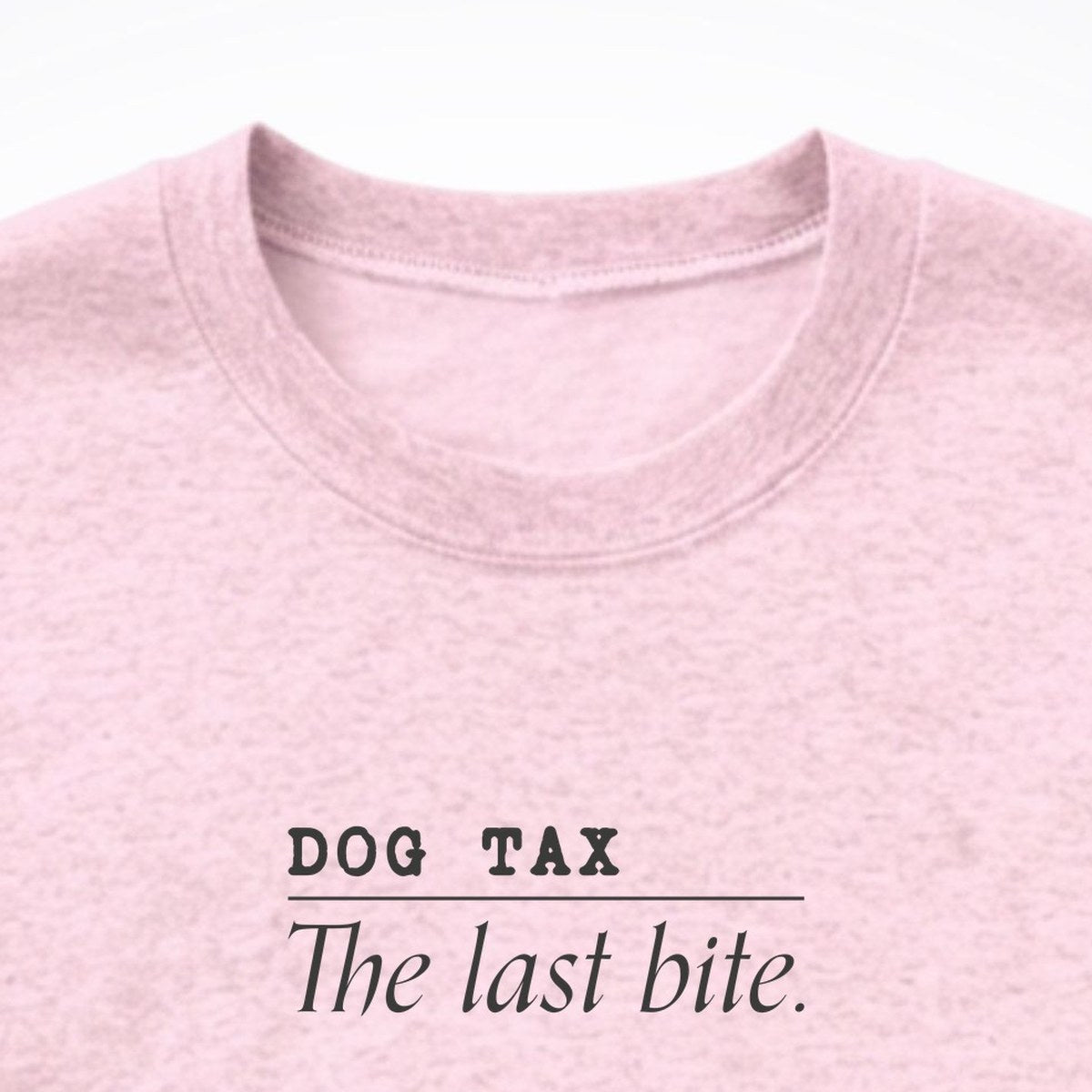 Dog Tax: The Last Bite Crewneck Sweatshirt