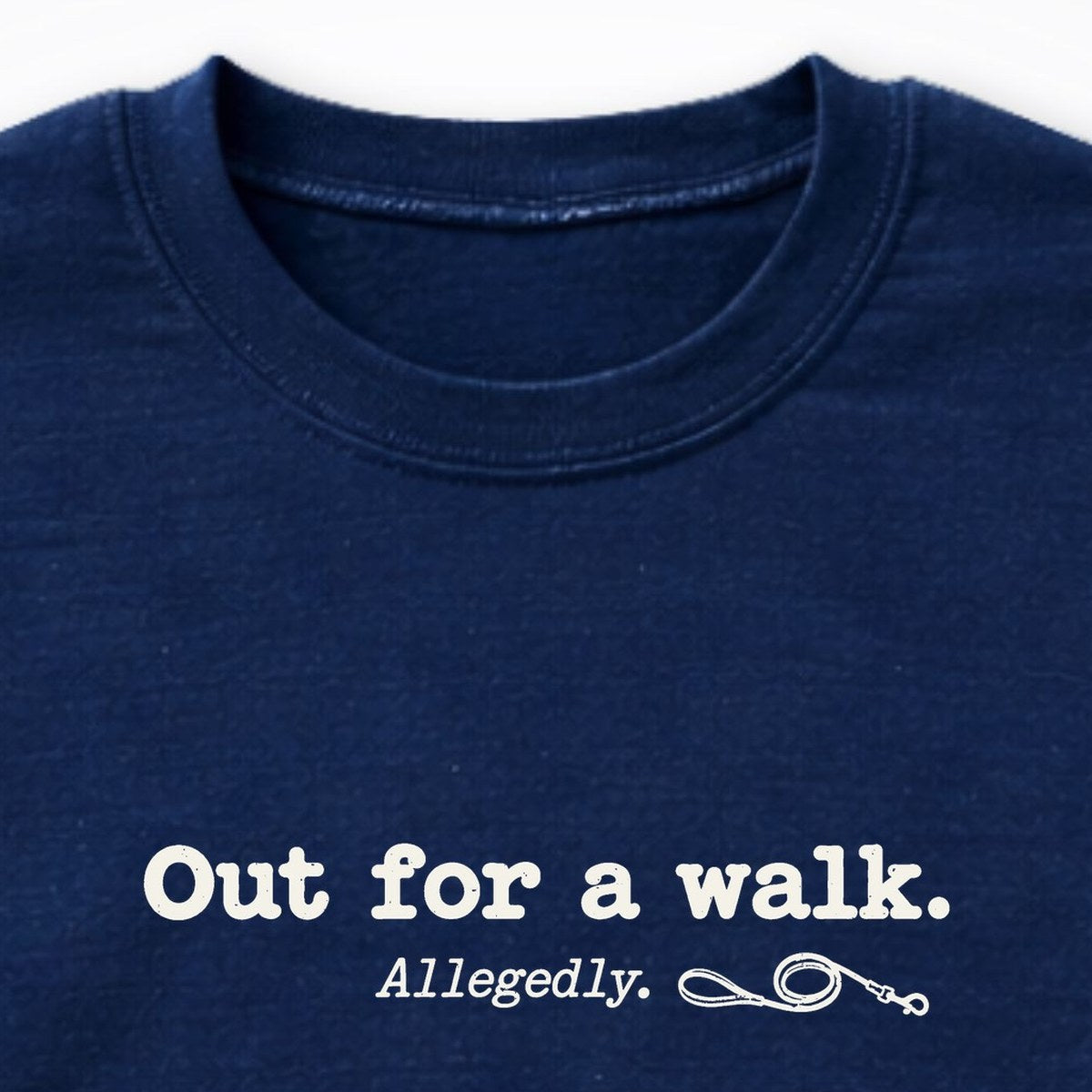 Out For A Walk. Allegedly. Crewneck Sweatshirt