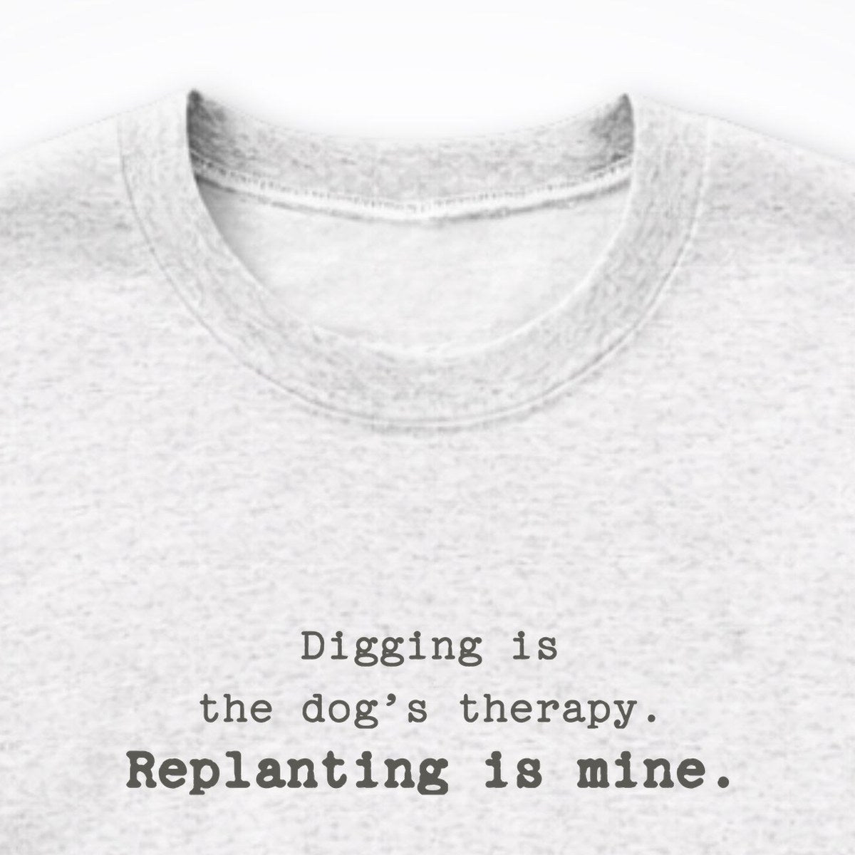 Digging Is The Dog's Therapy Crewneck Sweatshirt