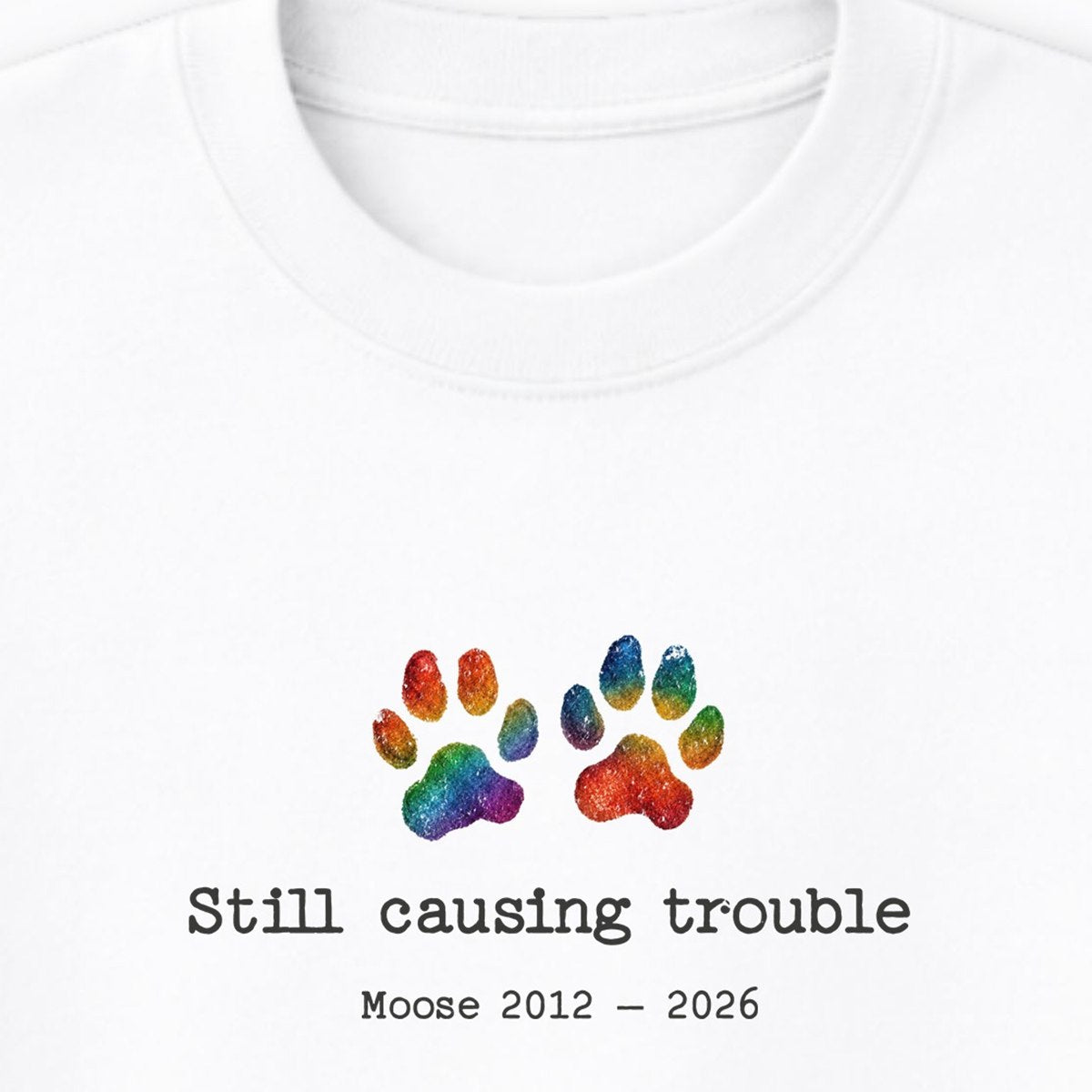 Still Causing Trouble - Personalized Memorial Crewneck Sweatshirt