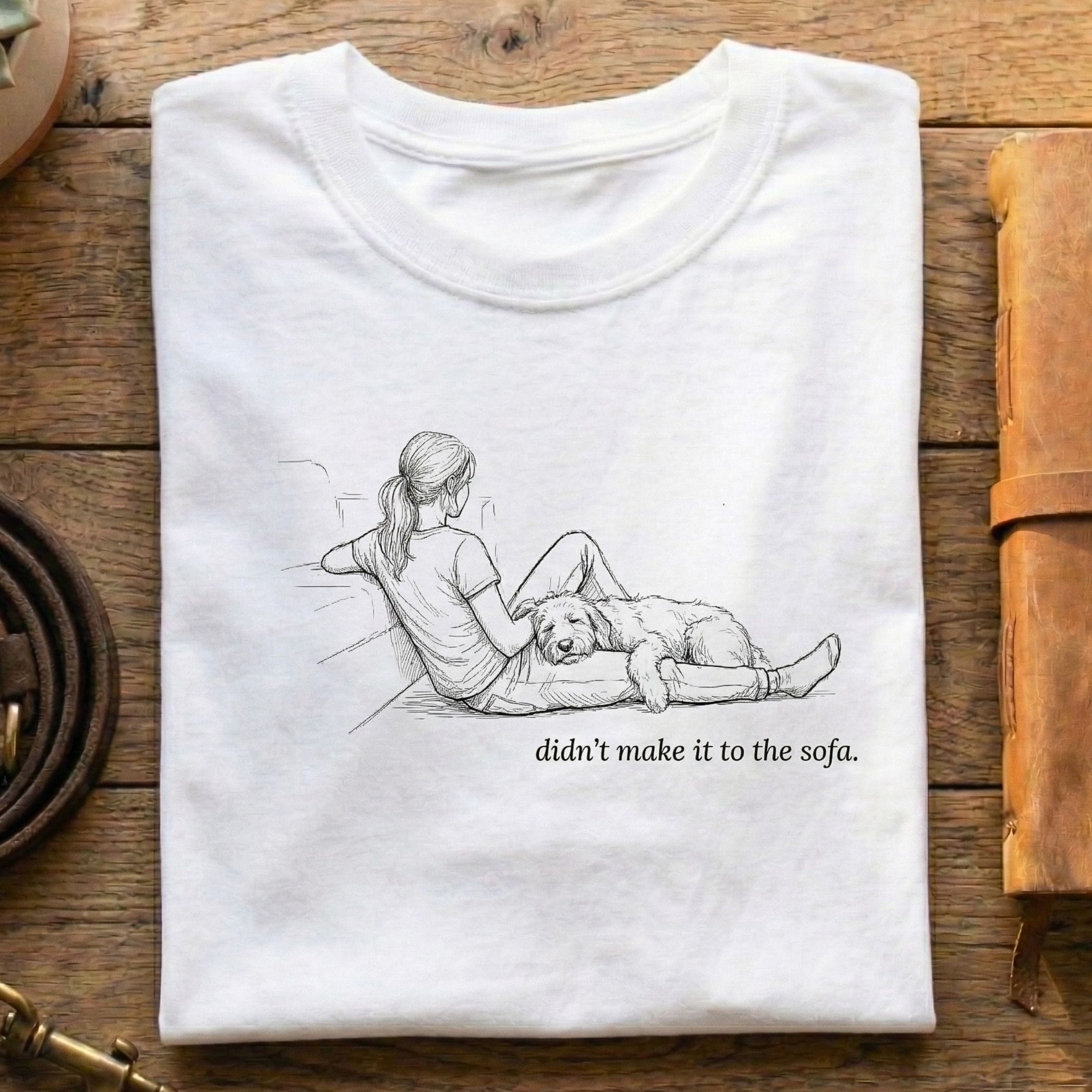 T-Shirt Didn't Make It To The Sofa Woman & Dog T-Shirt ReallyintoDogs