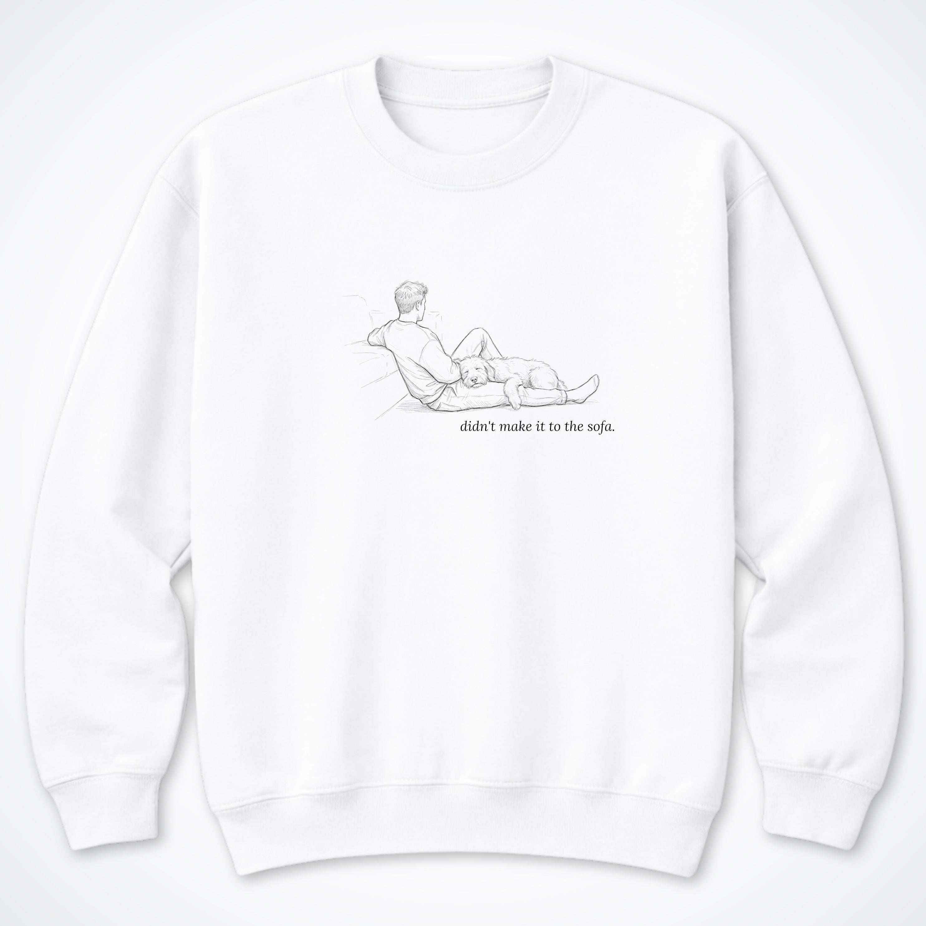 Didn't Make It To The Sofa Man & Dog Crewneck Sweatshirt - White