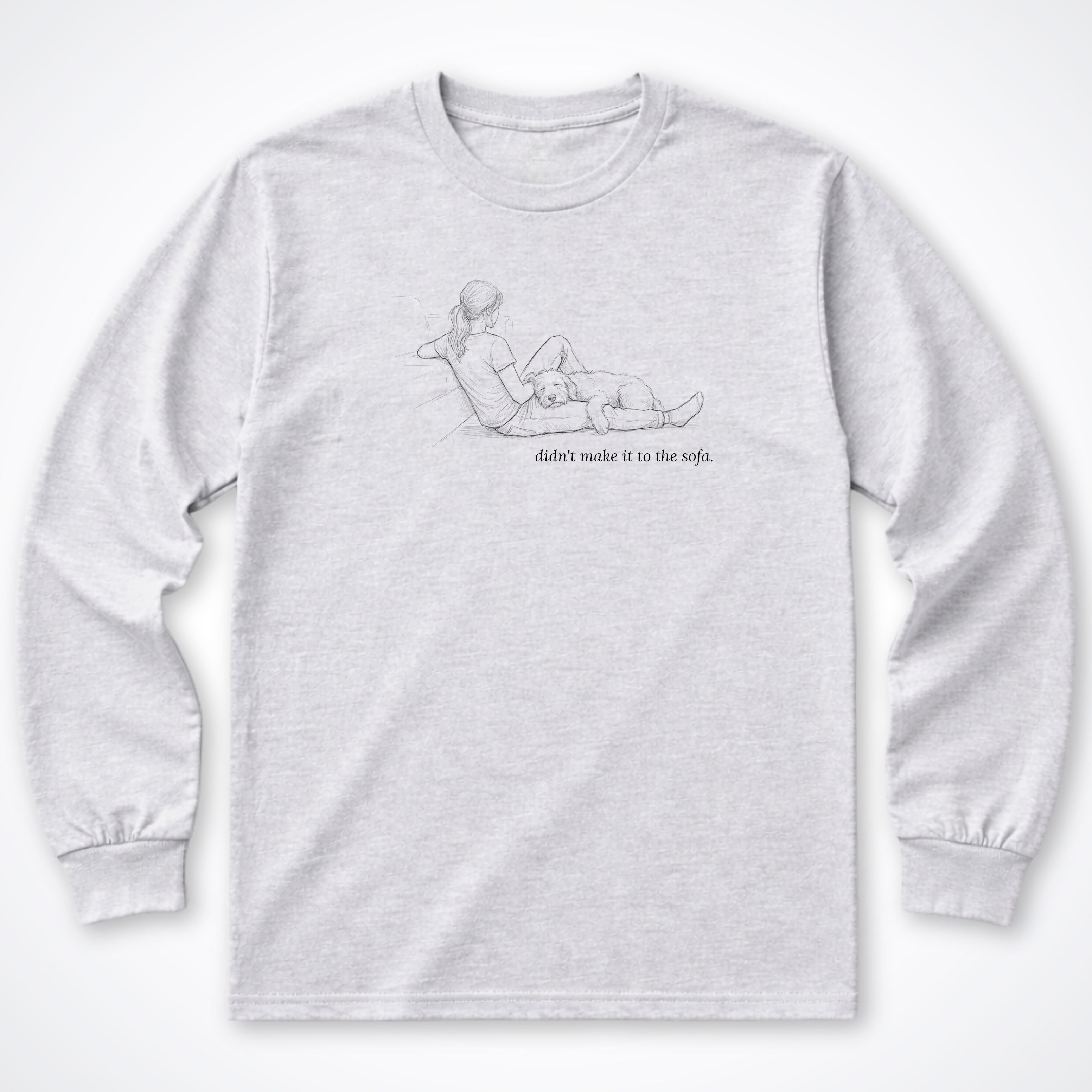 Didn't Make It To The Sofa Woman & Dog Long Sleeve T-Shirt - Ash
