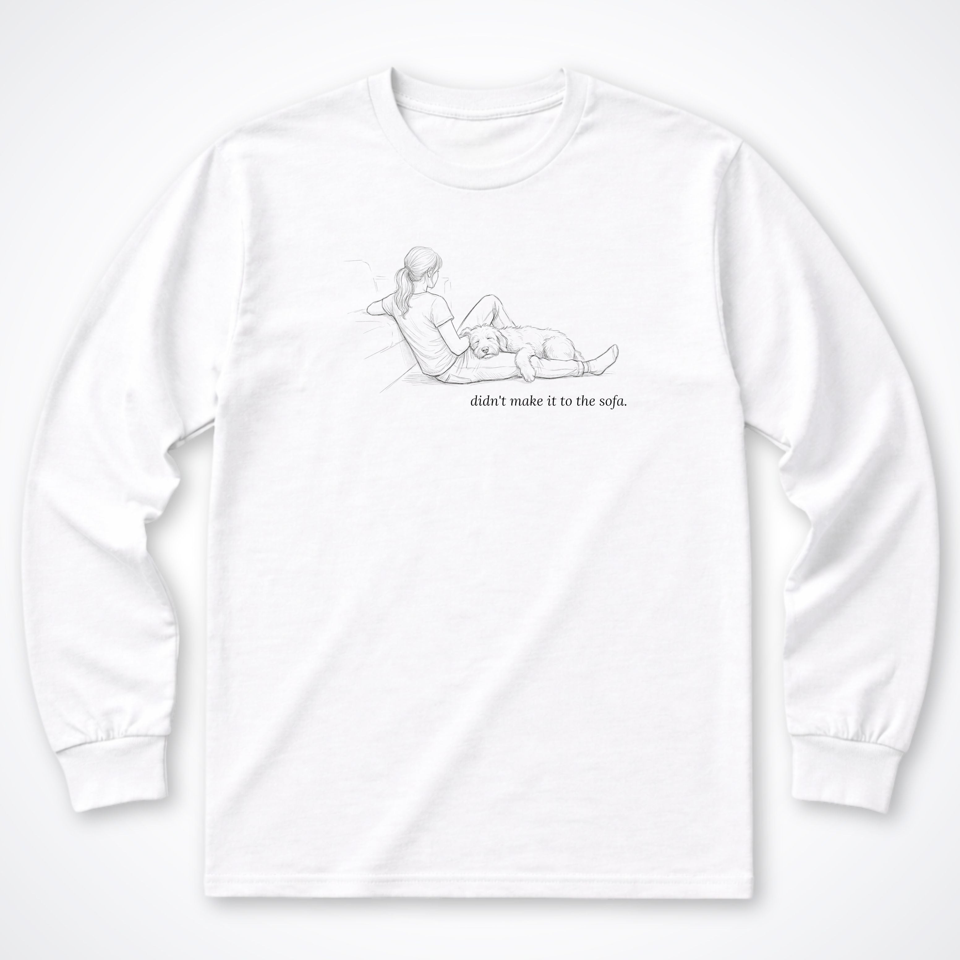 Didn't Make It To The Sofa Woman & Dog Long Sleeve T-Shirt - White