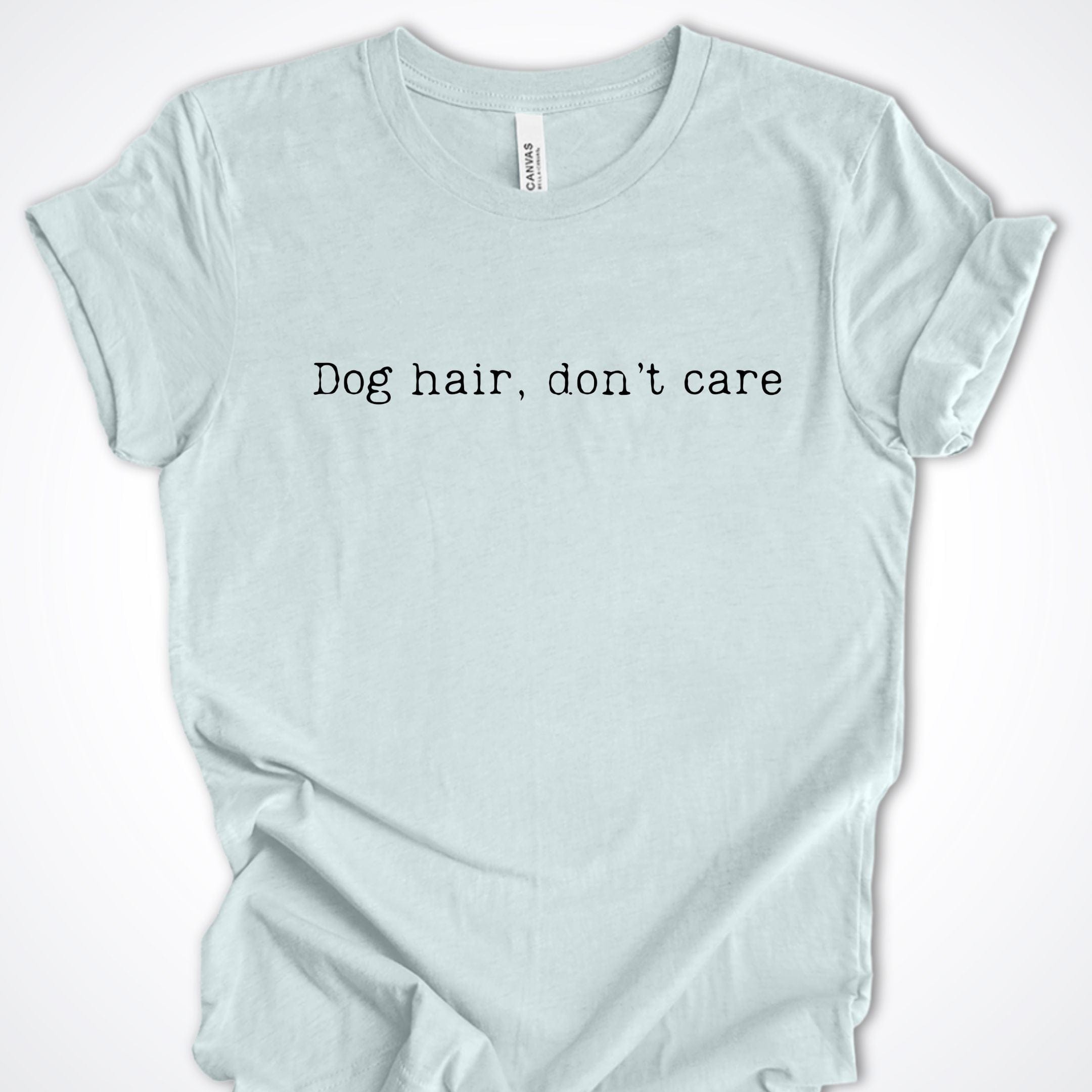 T-Shirt Heather Ice Blue / S Dog Hair Don't Care Premium Unisex T-Shirt ReallyintoDogs