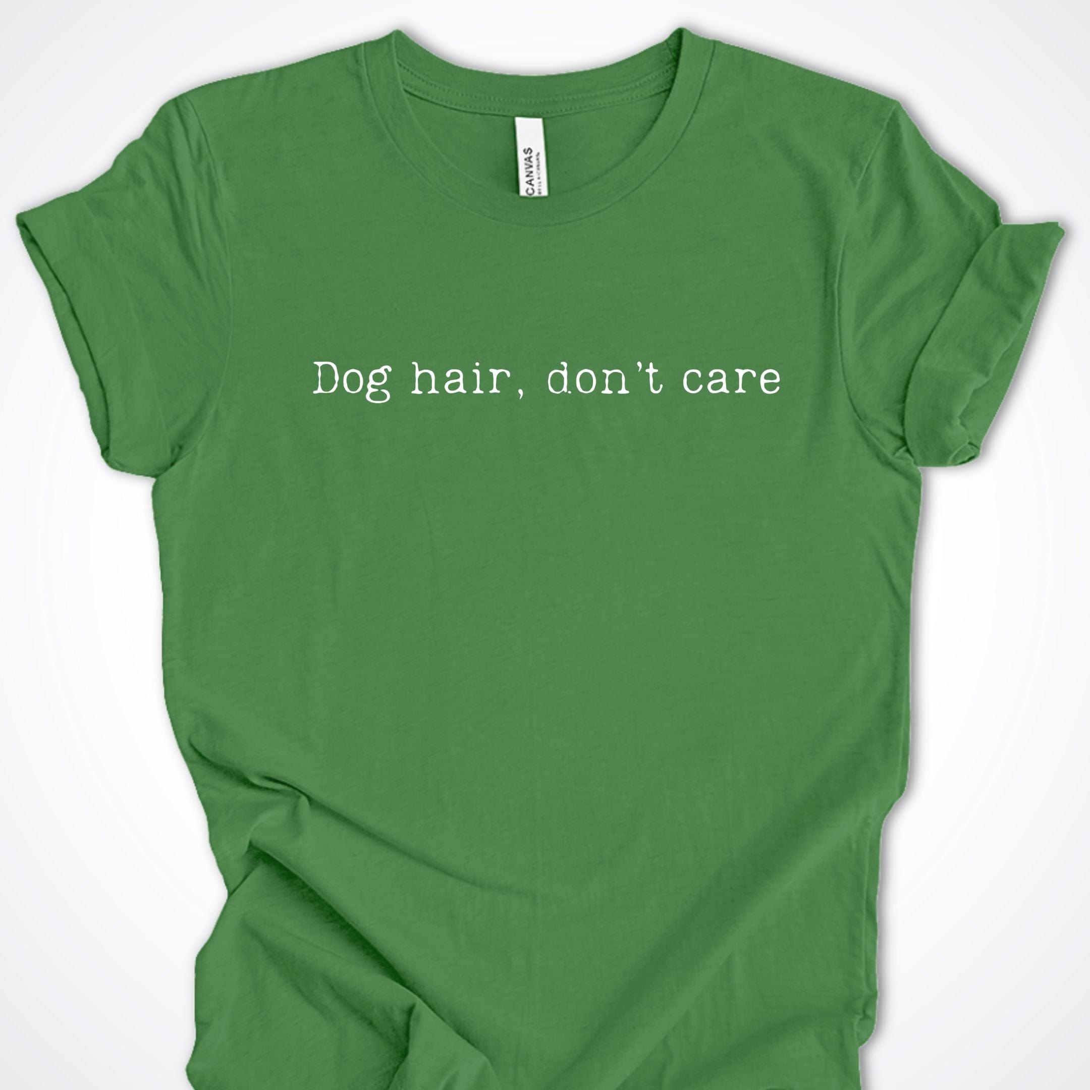 T-Shirt Leaf / S Dog Hair Don't Care Premium Unisex T-Shirt ReallyintoDogs