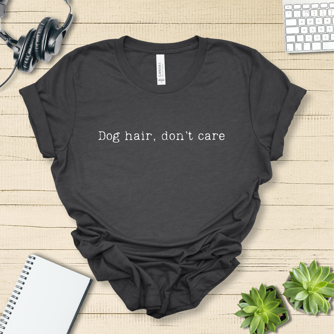 T-Shirt Dark Grey Heather / S Dog Hair Don't Care Premium Unisex Tee - Fun Casual Wear for Dog Lovers --reallyintothat