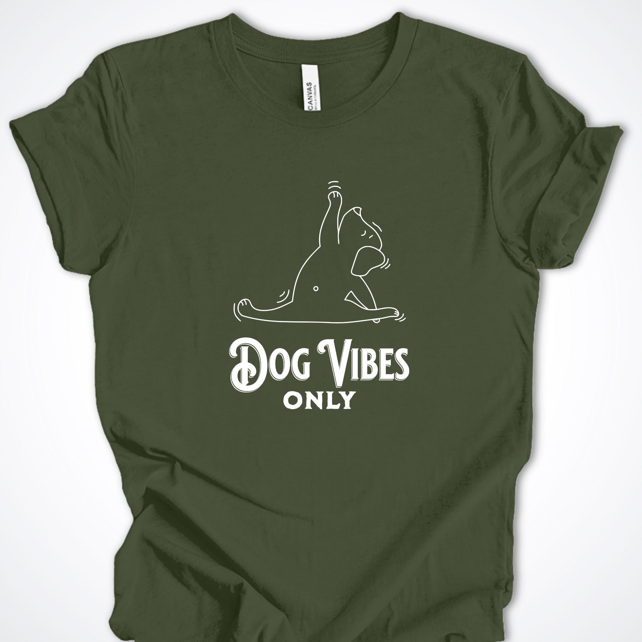 T-Shirt Military Green / S Dog Vibes Only Premium Unisex T-Shirt ReallyintoDogs