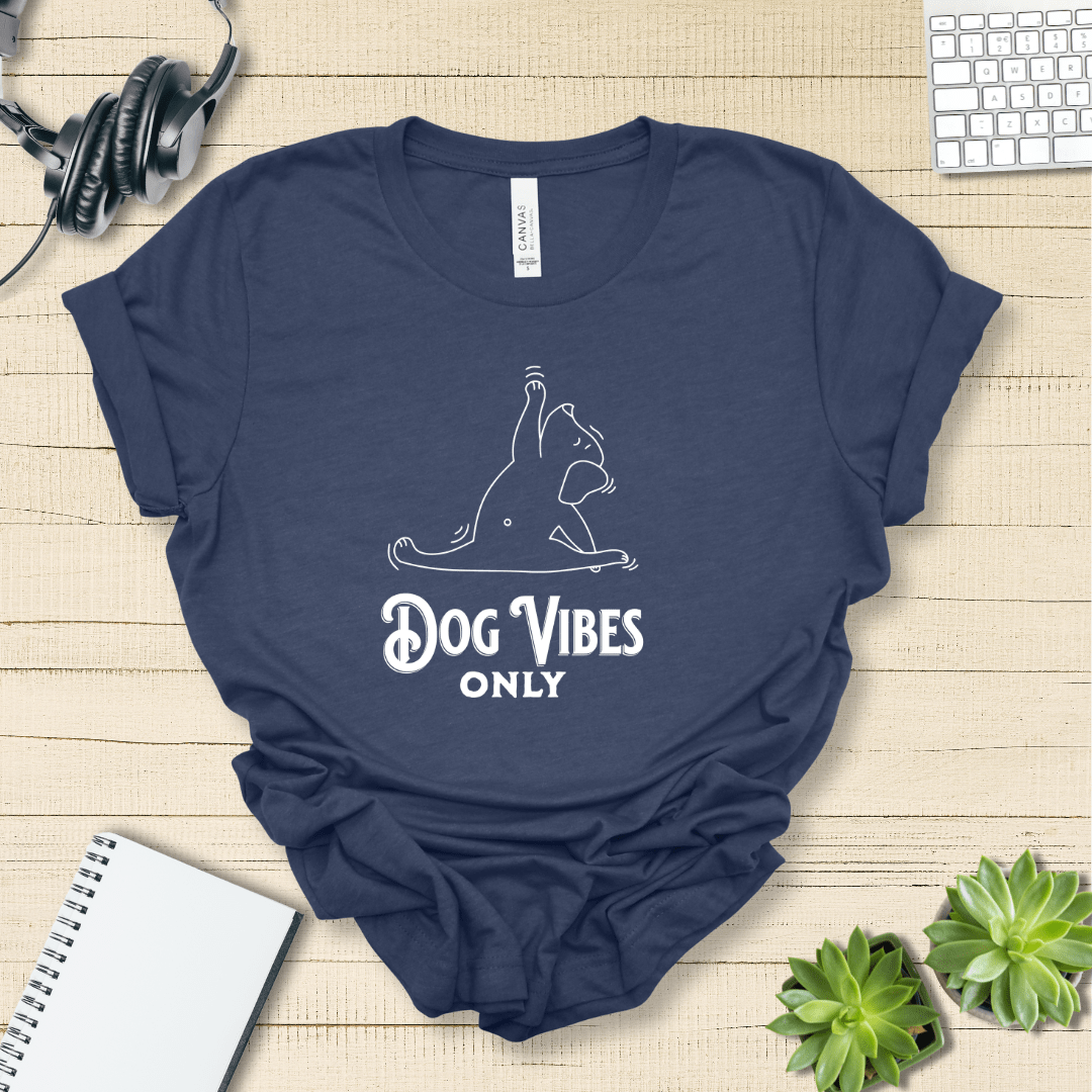 T-Shirt Heather Navy / S Dog Vibes Only Premium Unisex Tee - Fun Casual Wear for Dog Lovers --reallyintothat